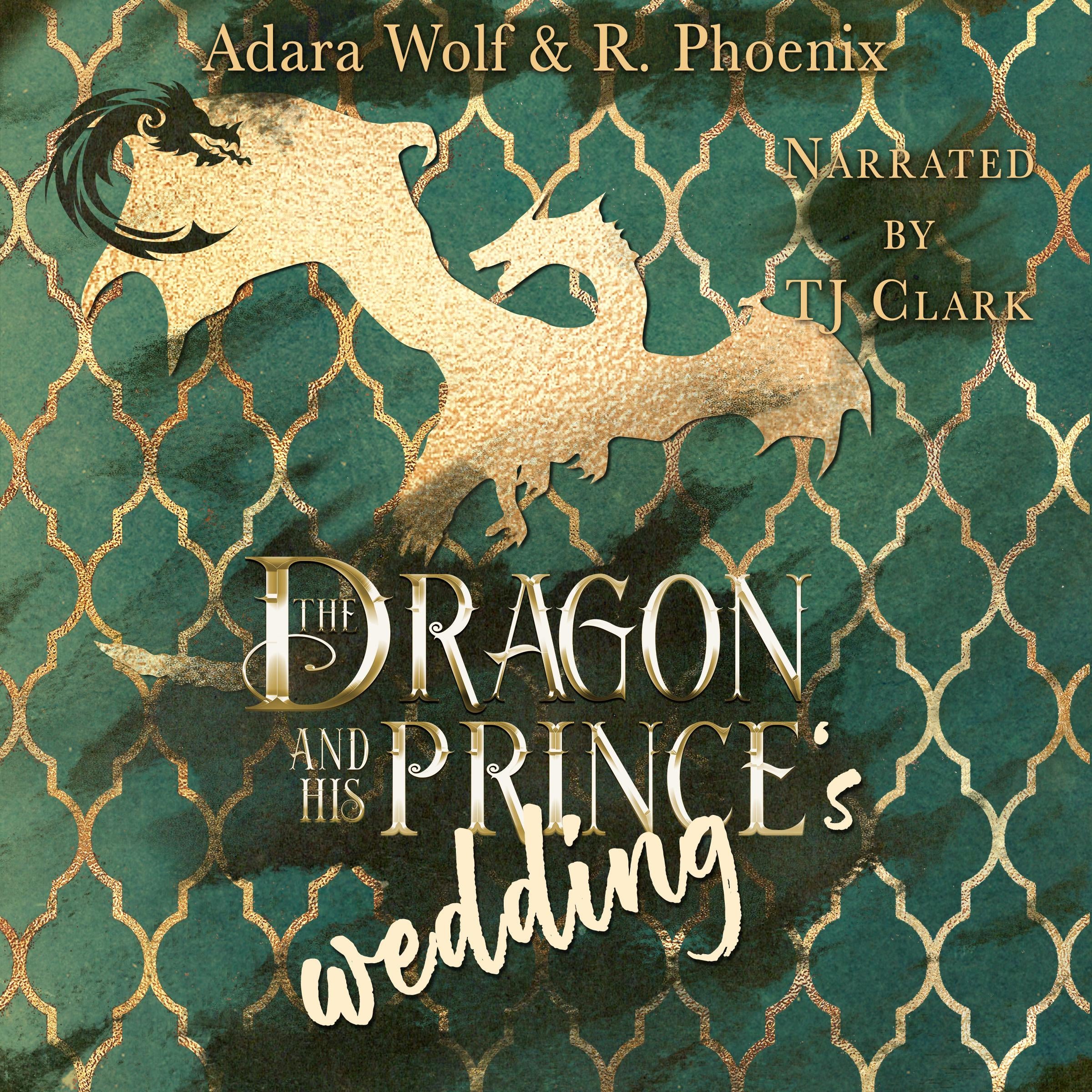 The Dragon and His Prince's Wedding
