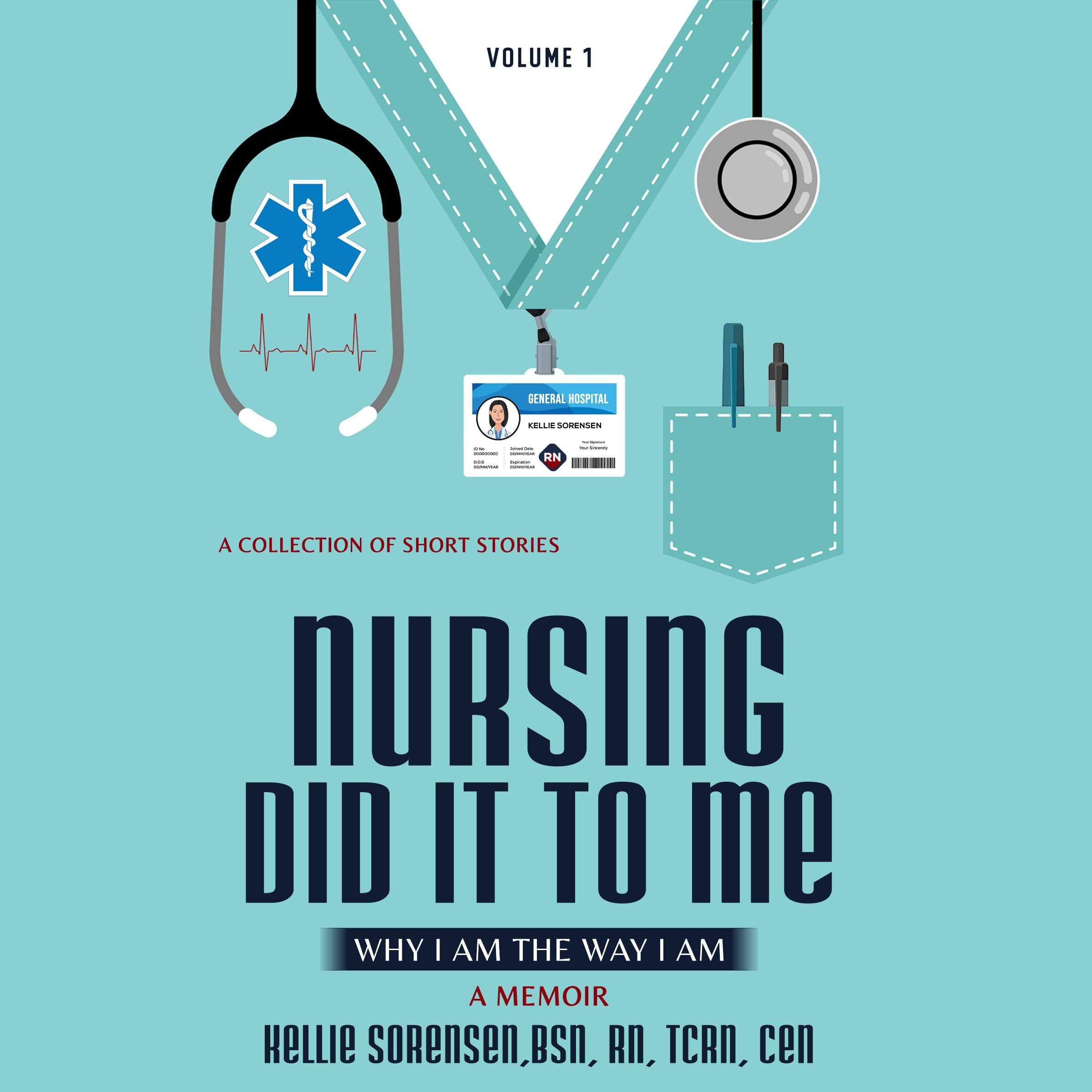 Nursing did it to me