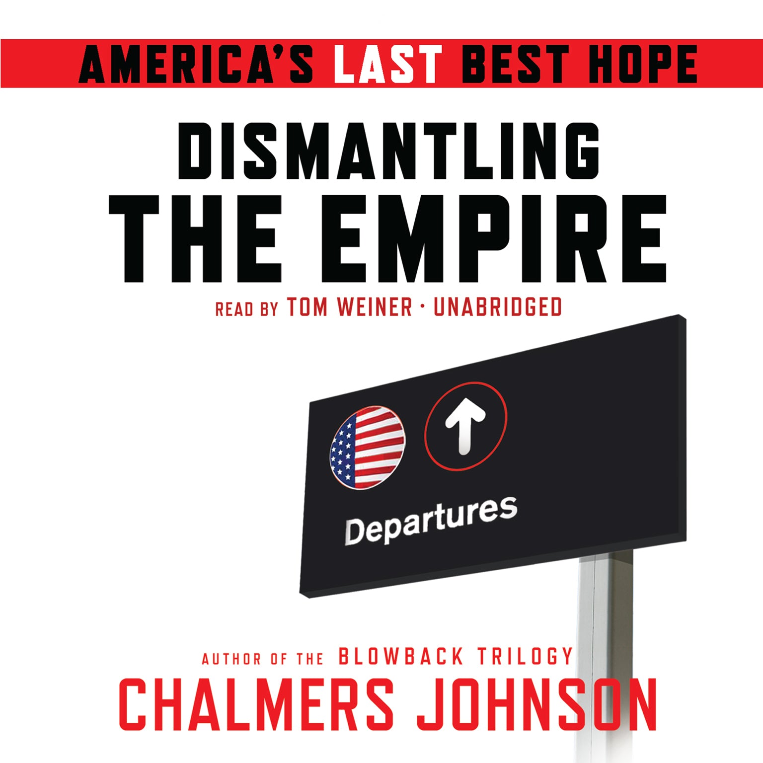 Dismantling the Empire