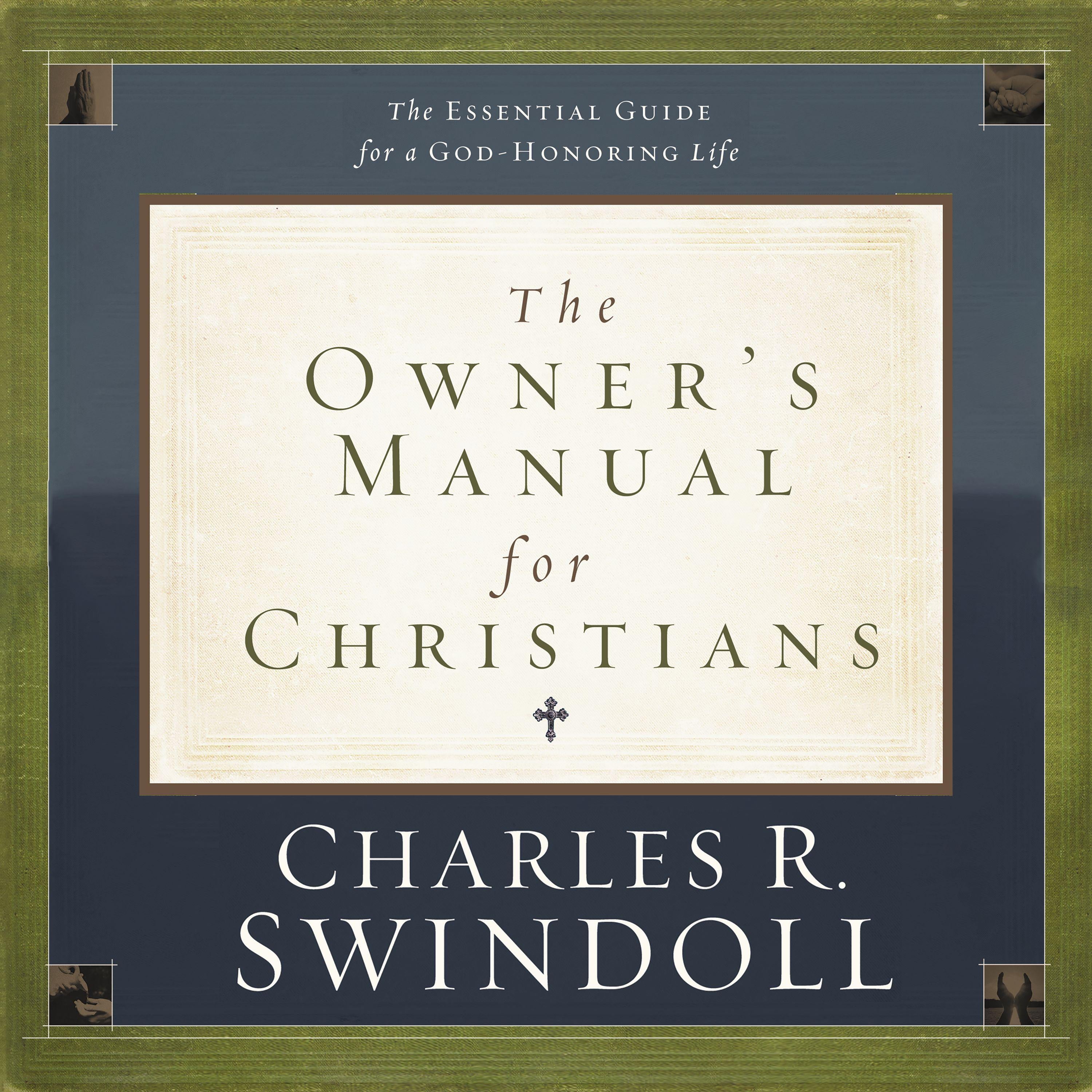 The Owner's Manual for Christians