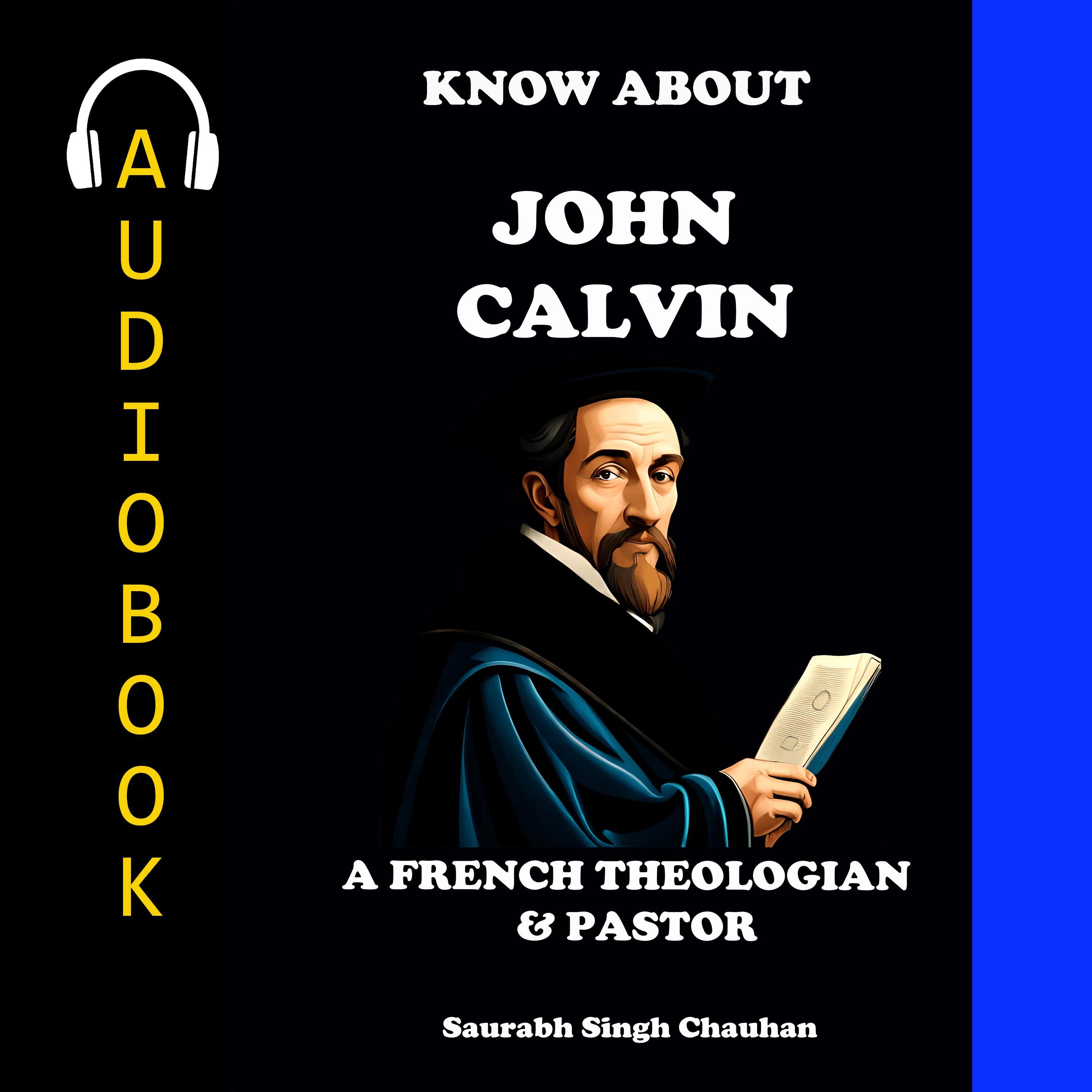 KNOW ABOUT "JOHN CALVIN"