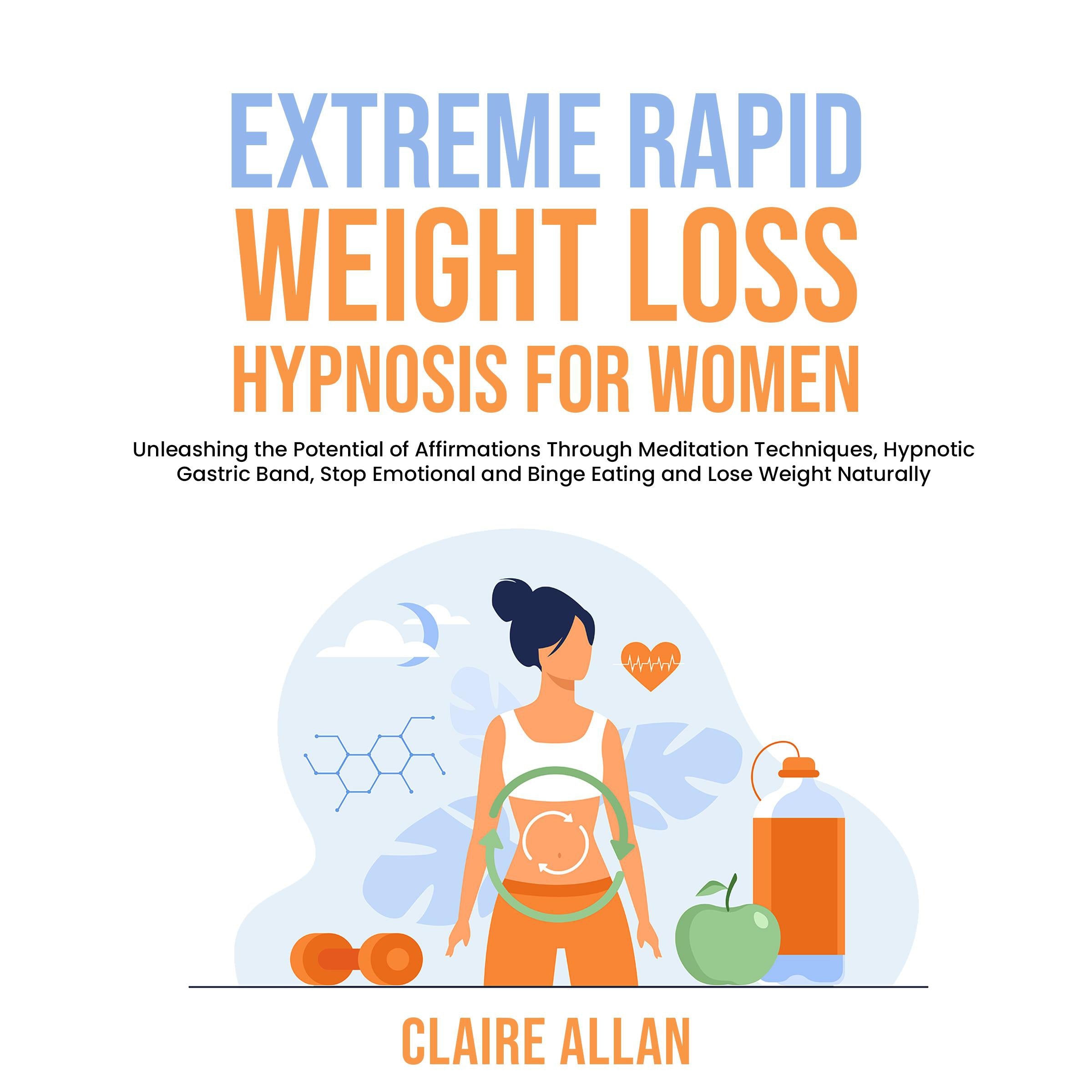 Extreme Rapid Weight Loss Hypnosis for Women