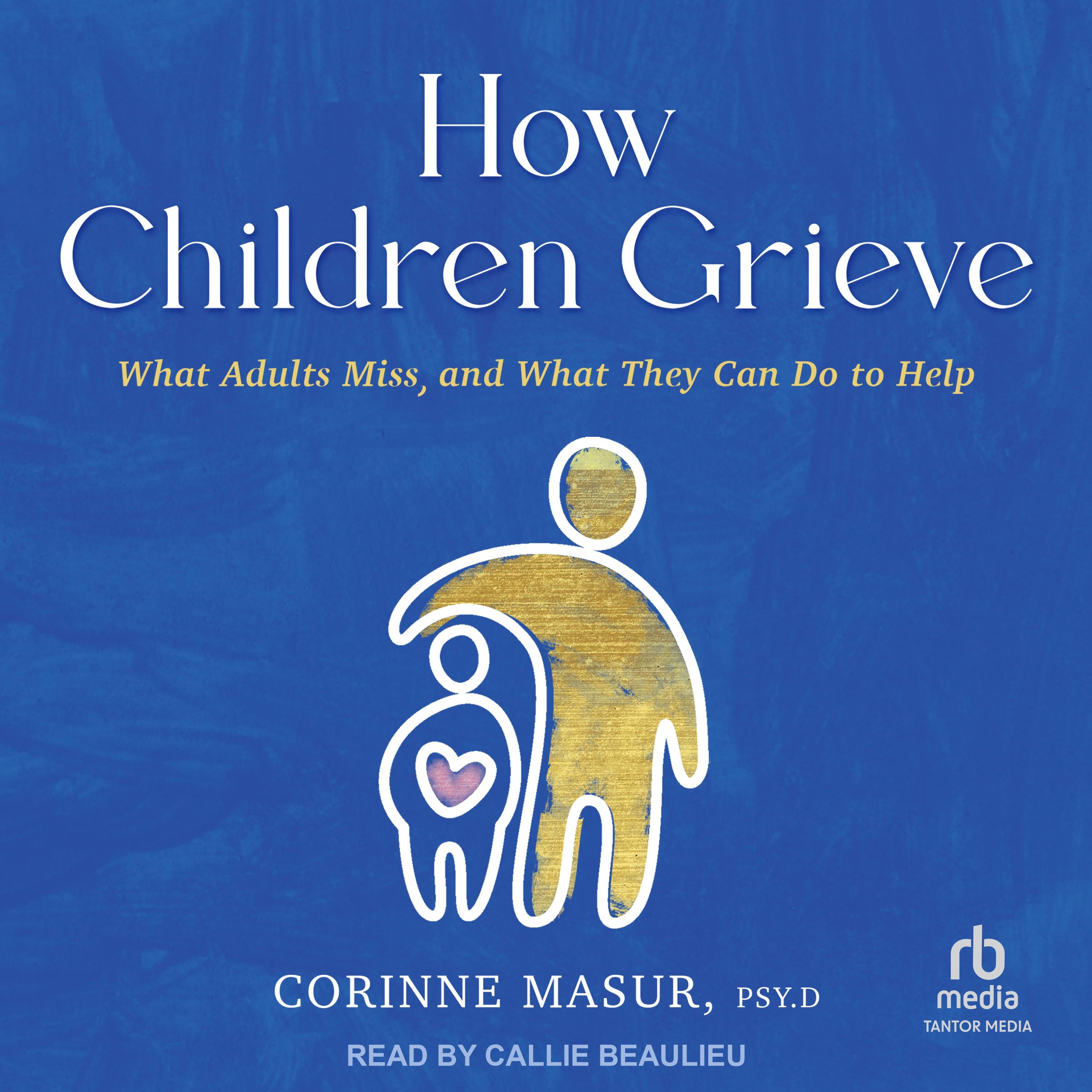 How Children Grieve