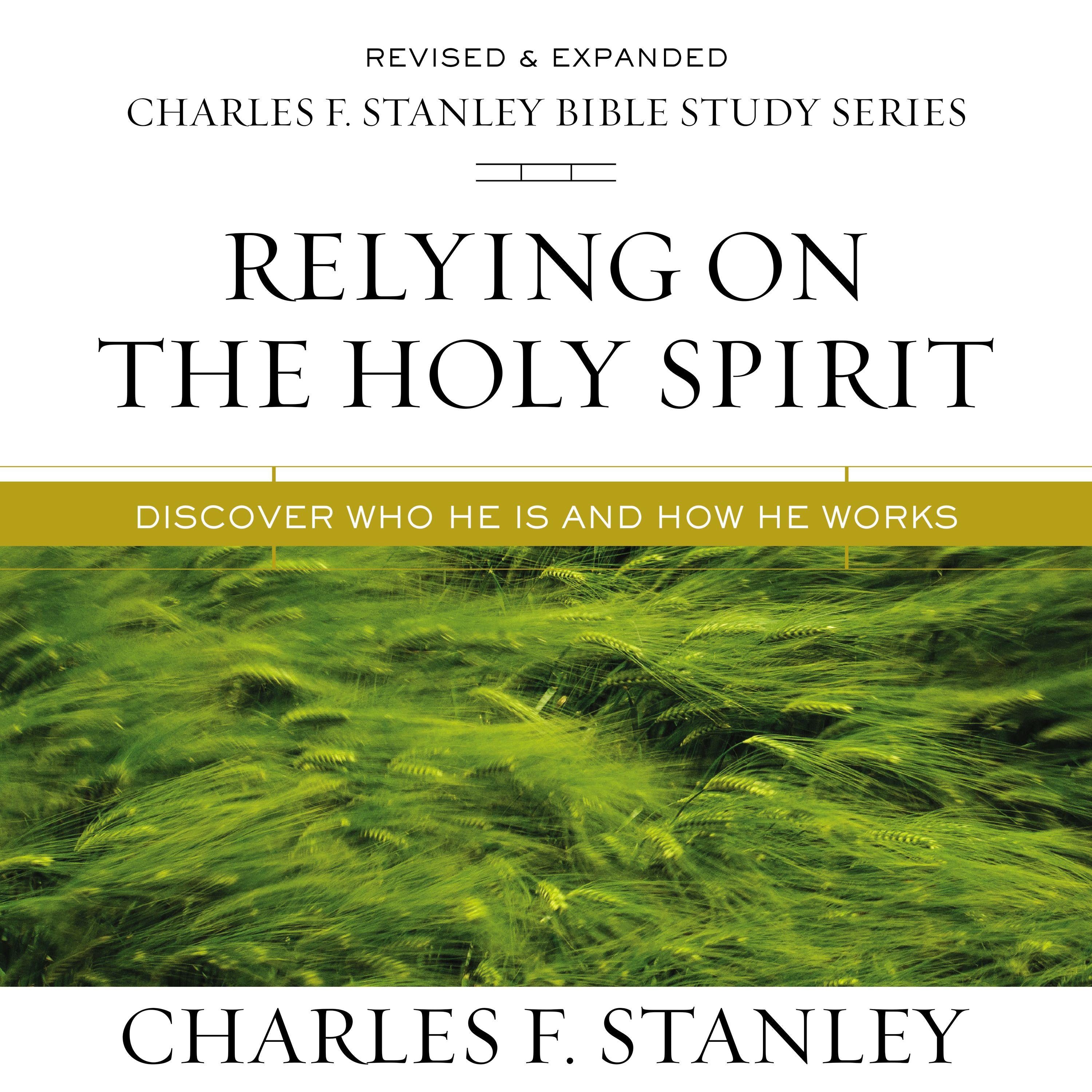 Relying on the Holy Spirit: Audio Bible Studies