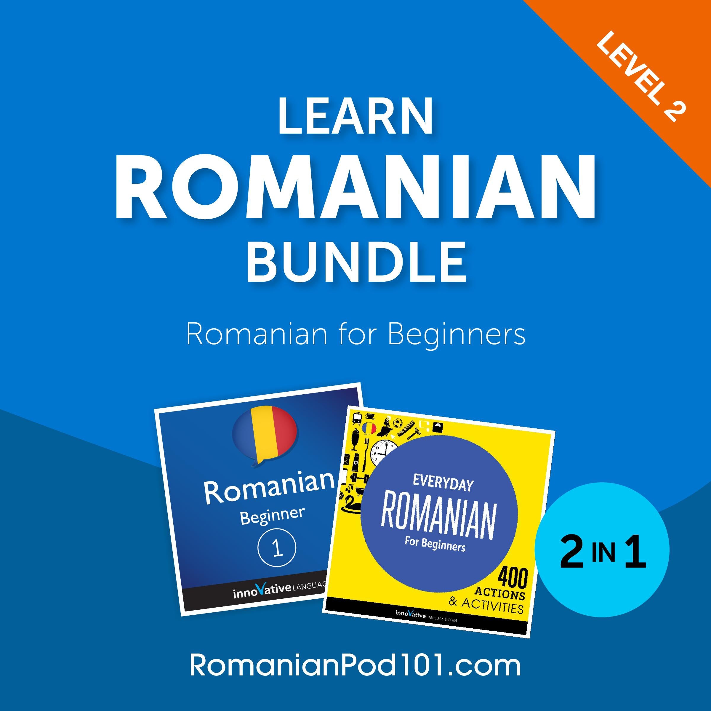 Learn Romanian Bundle - Romanian for Beginners (Level 2)