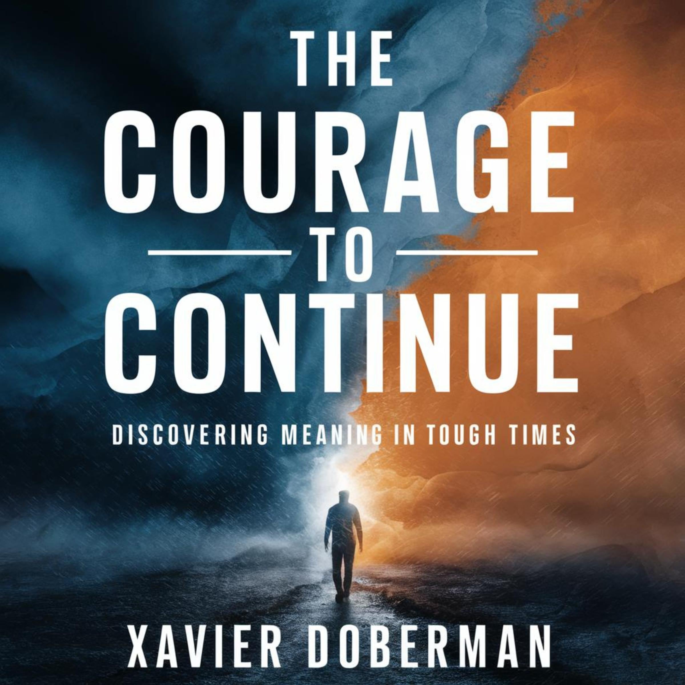 The Courage to Continue