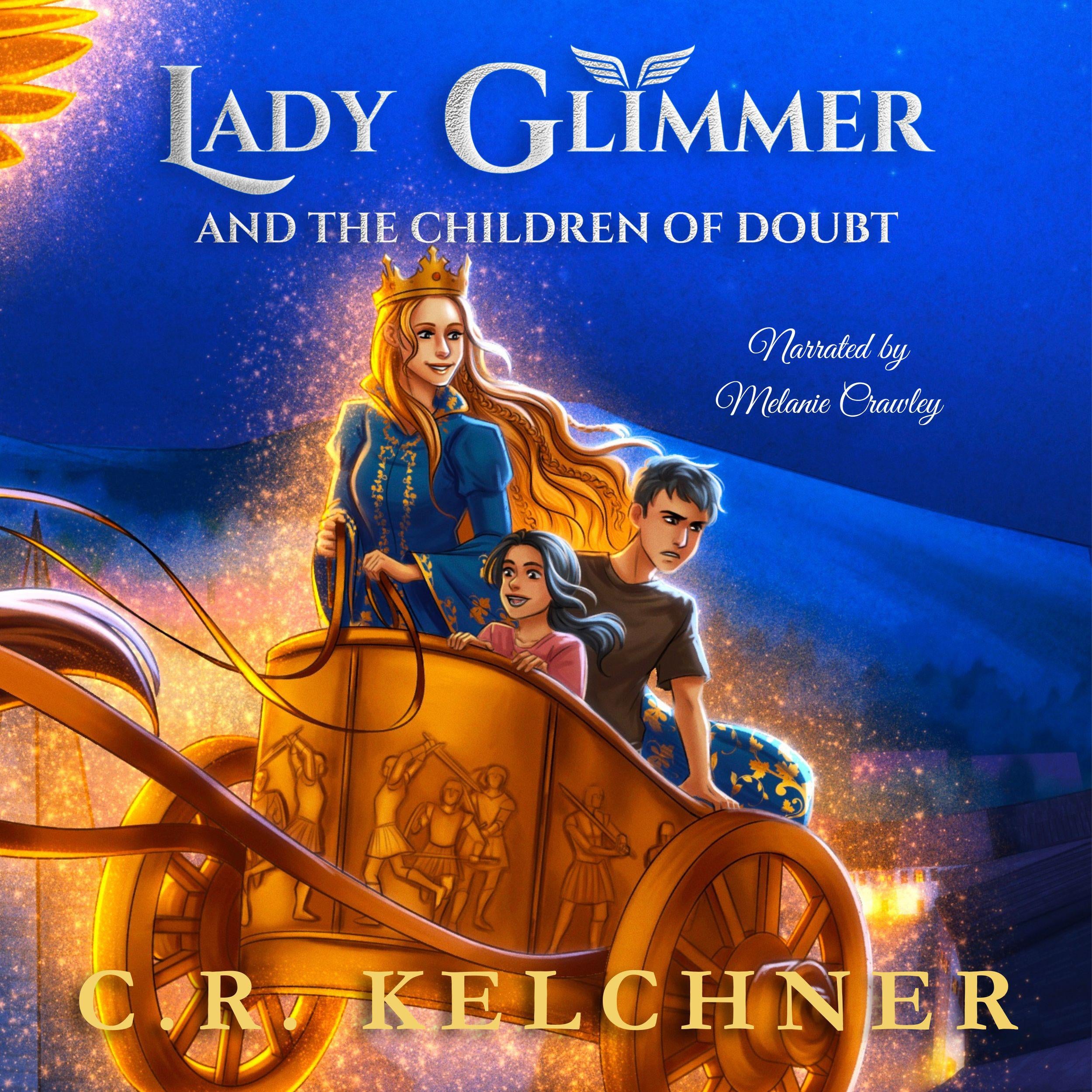 Lady Glimmer and the Children of Doubt