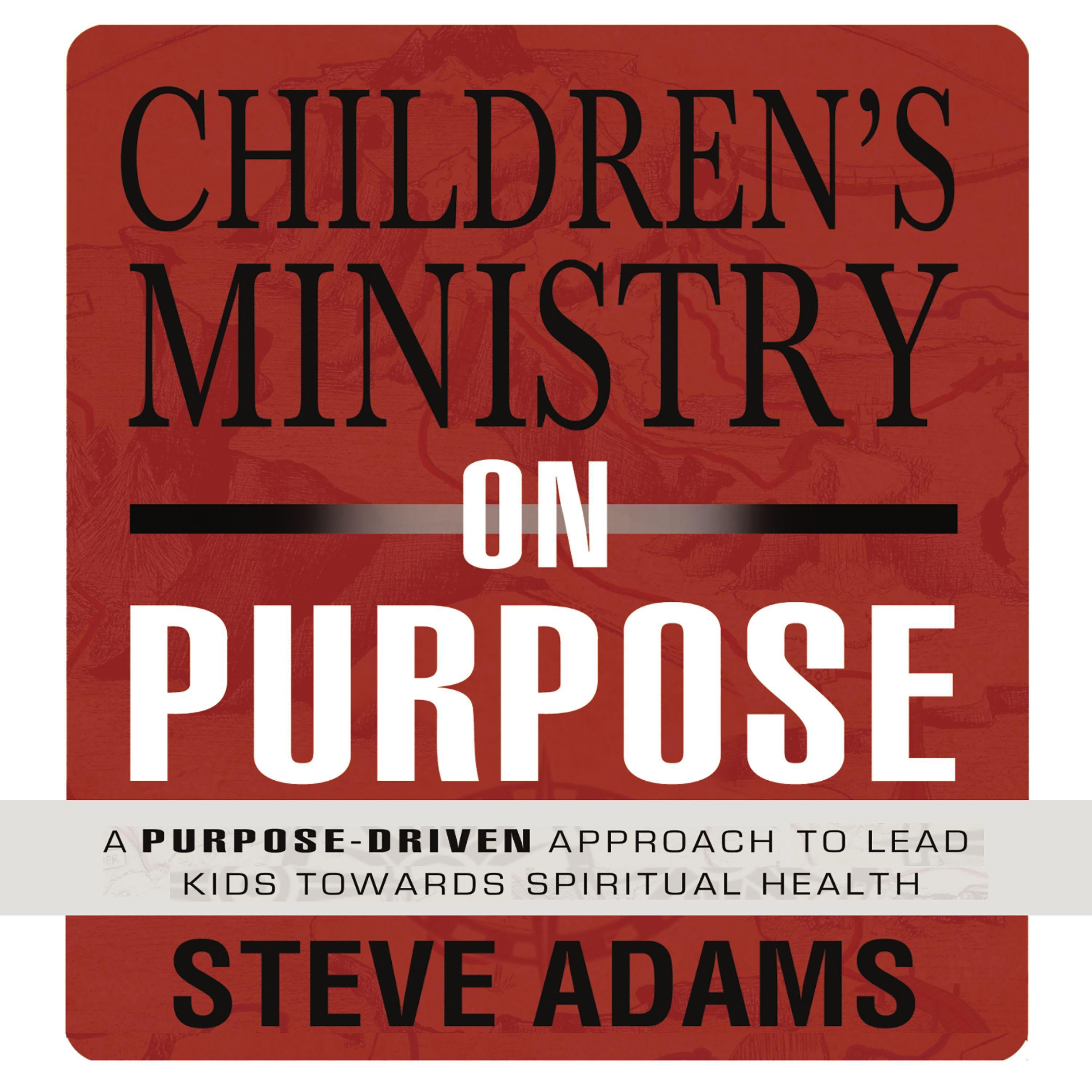 Children's Ministry on Purpose