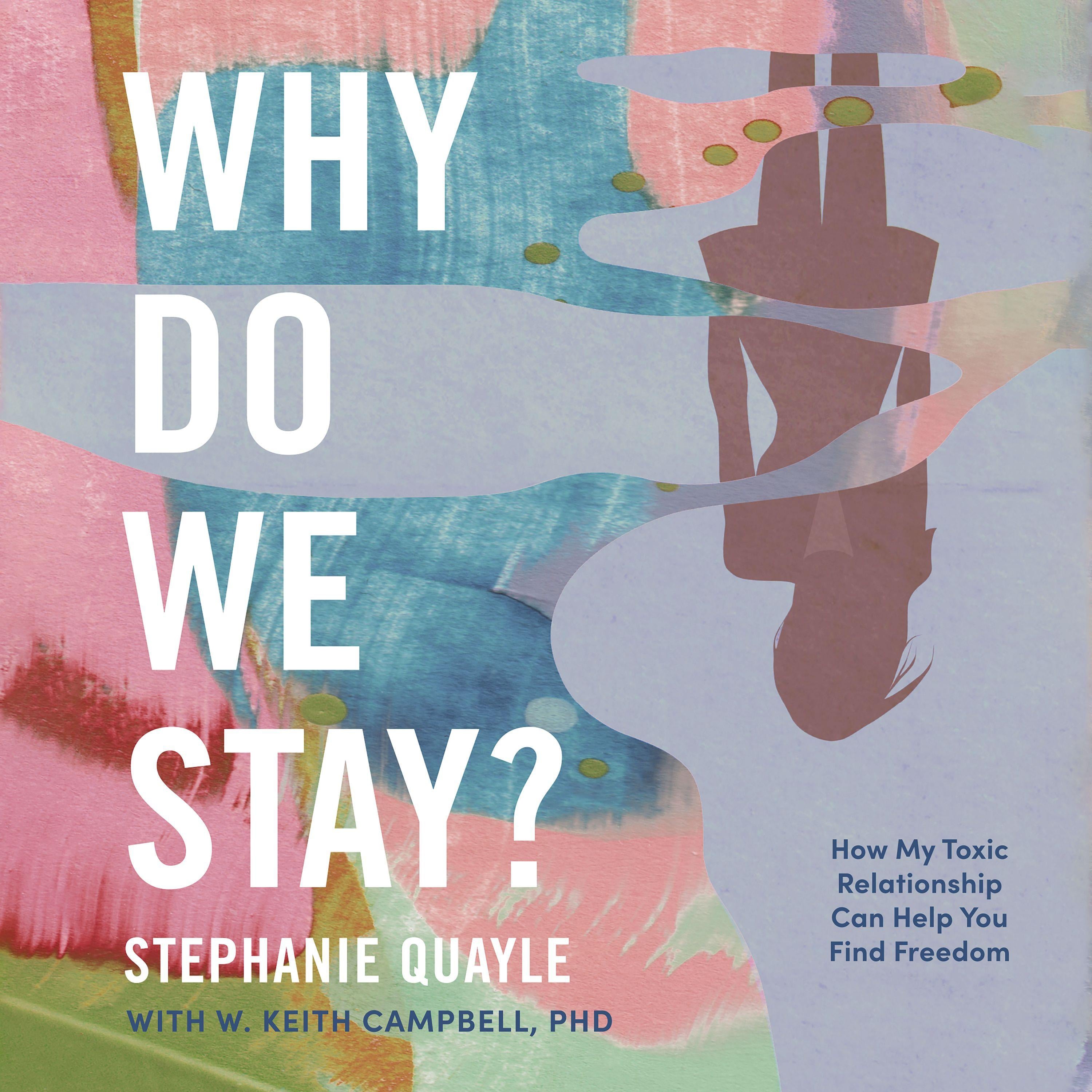Why Do We Stay?