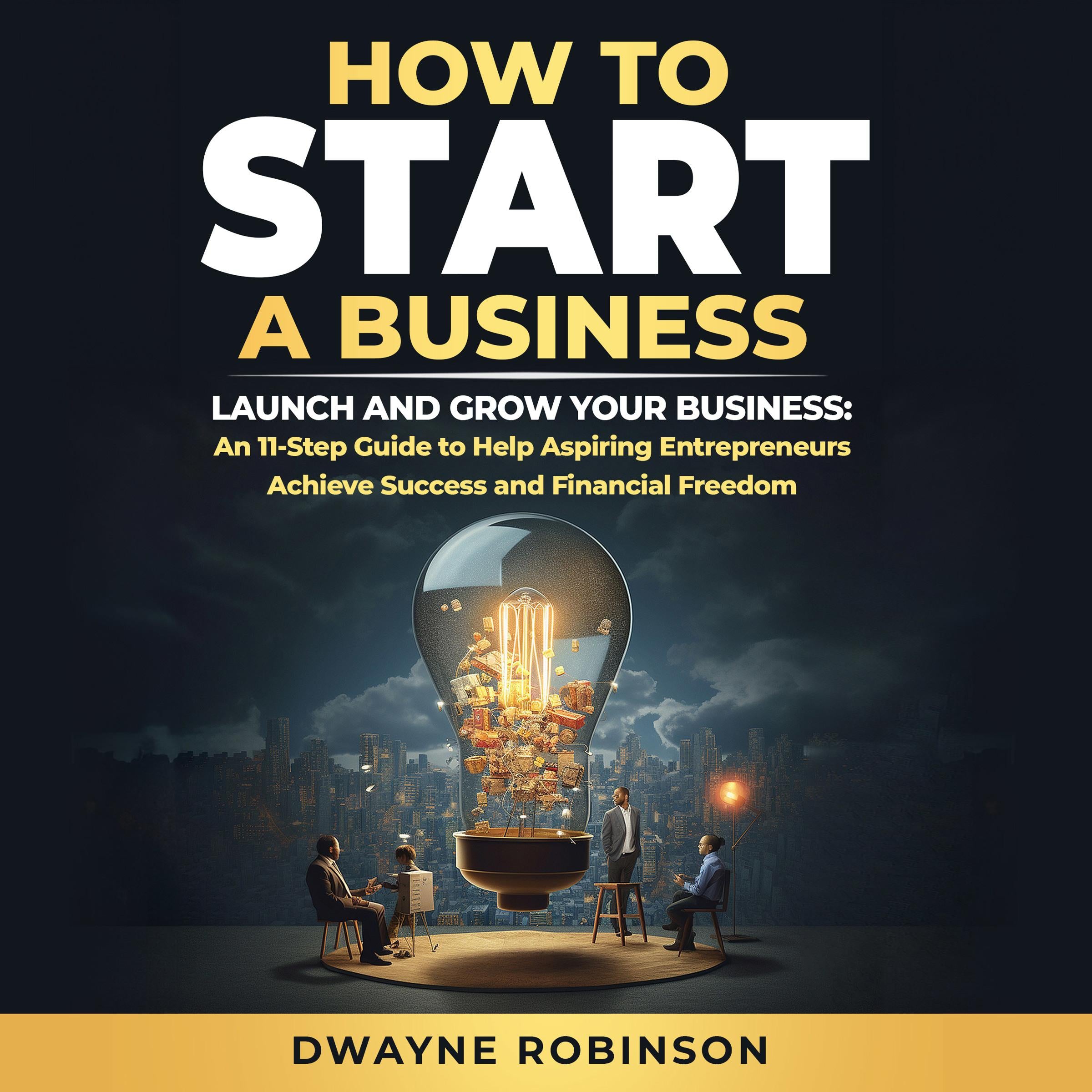 How to Start a Business