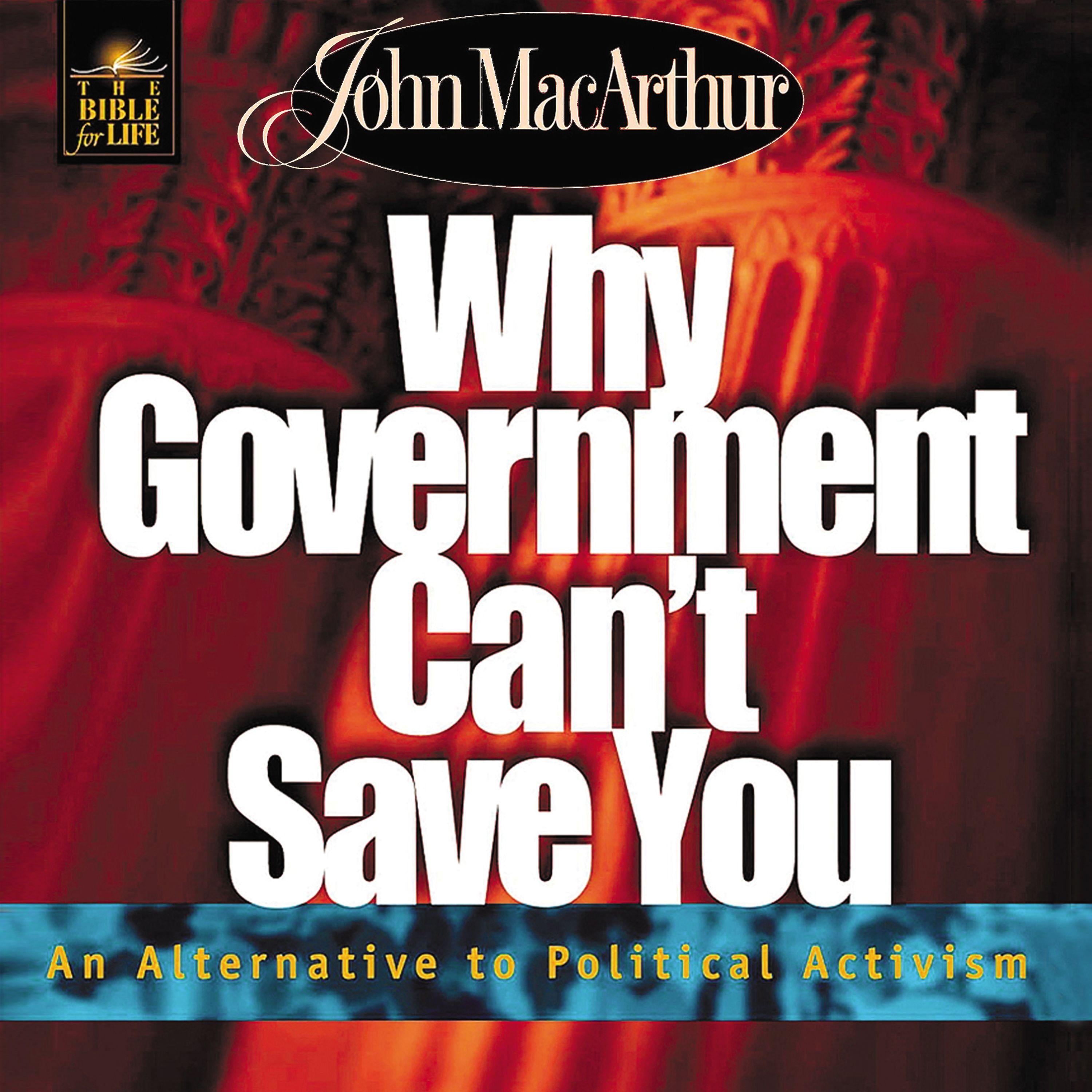 Why Government Can't Save You