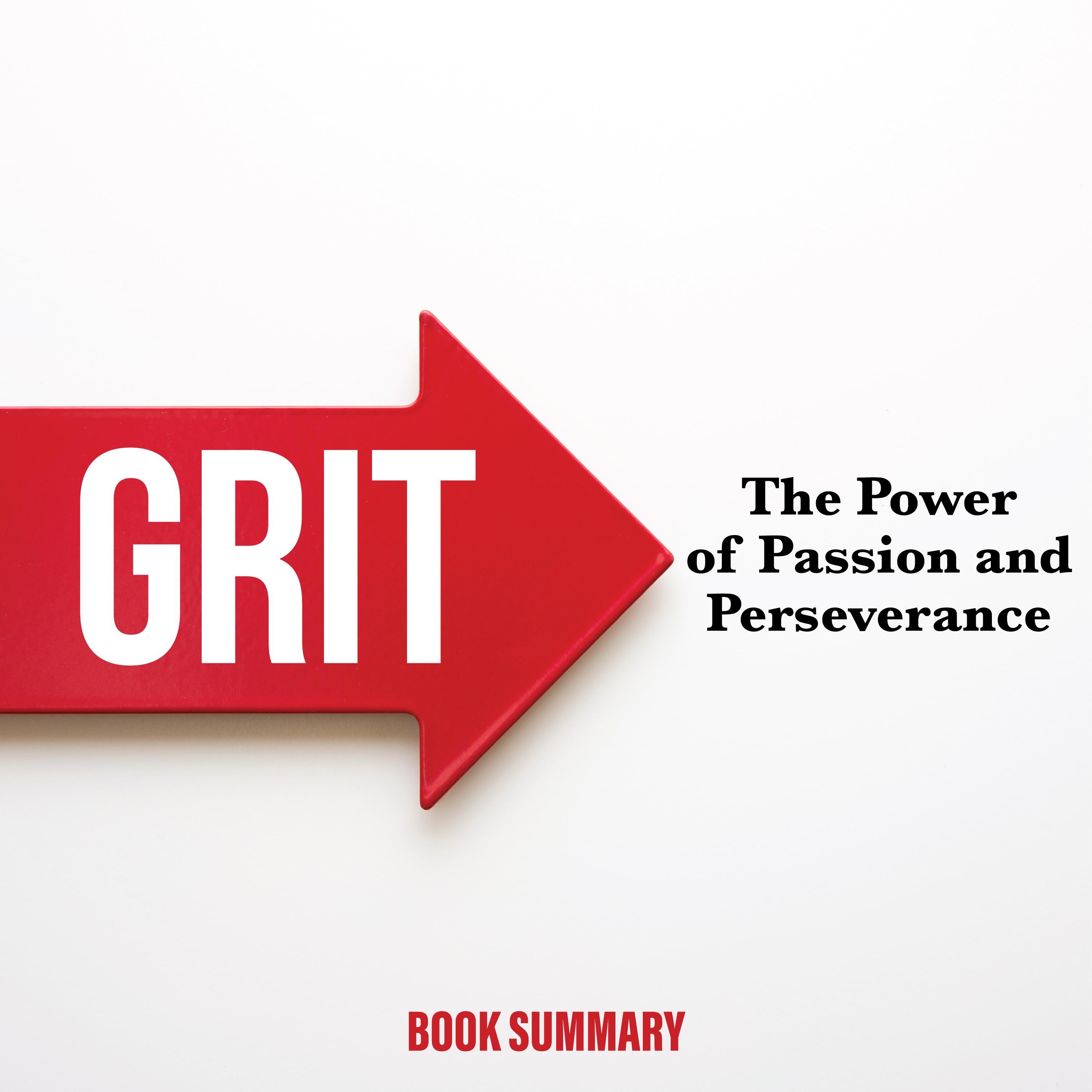 Grit: The Power of Passion and Perseverance: Book summary & analysis