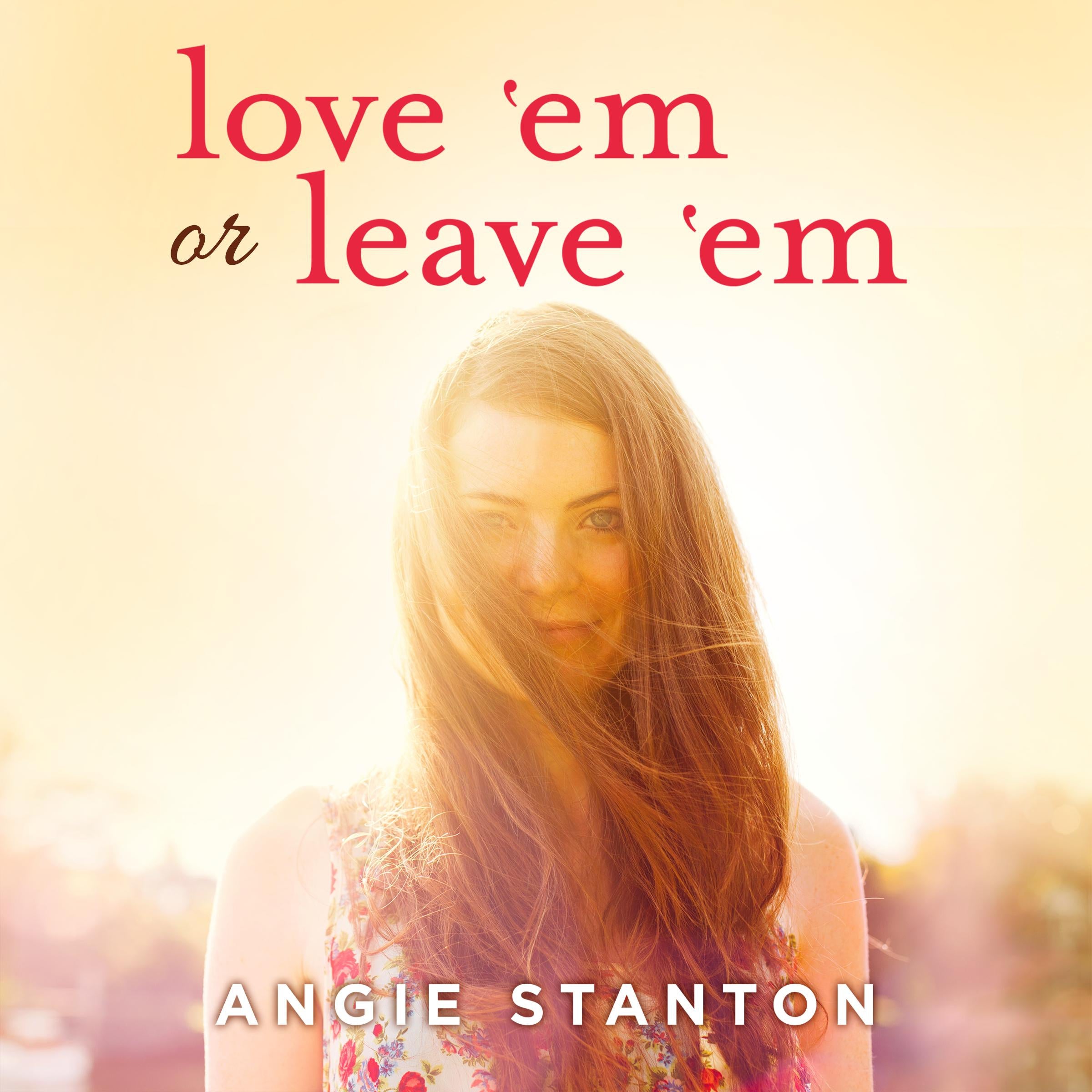 Love 'em or Leave 'em