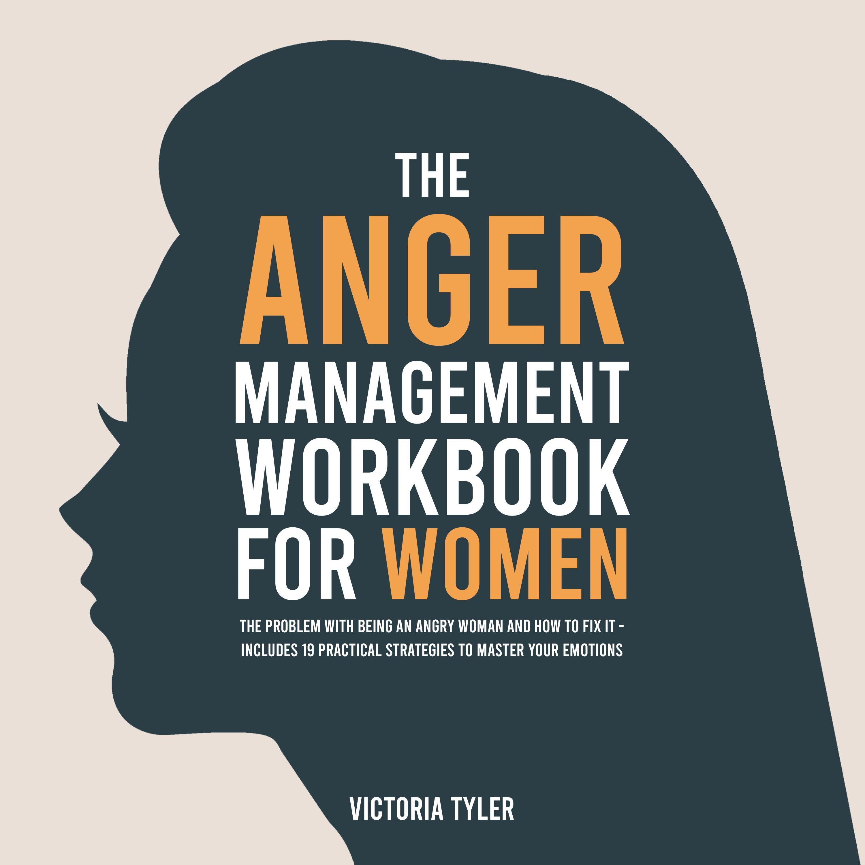 The Anger Management Workbook for Women