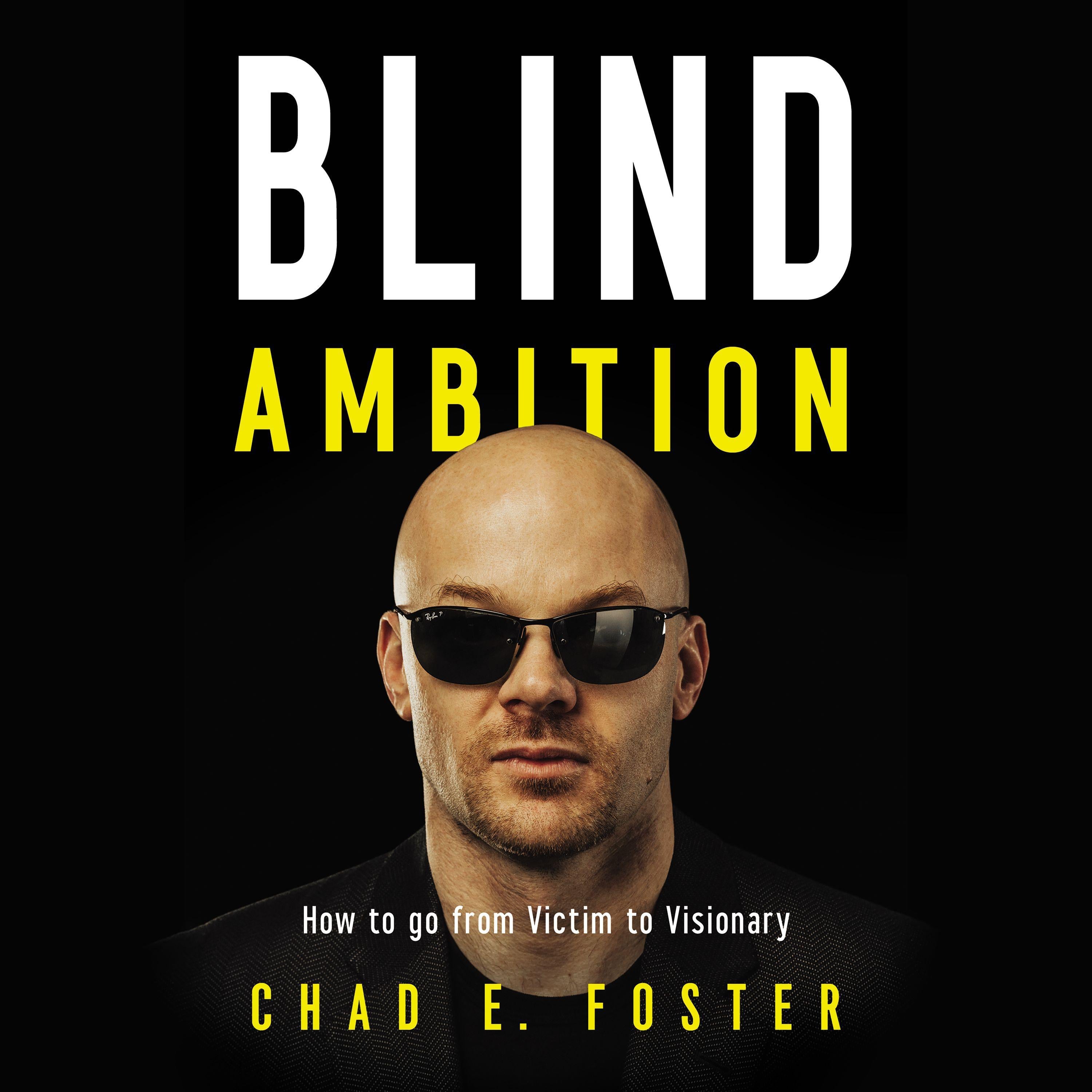 Blind Ambition