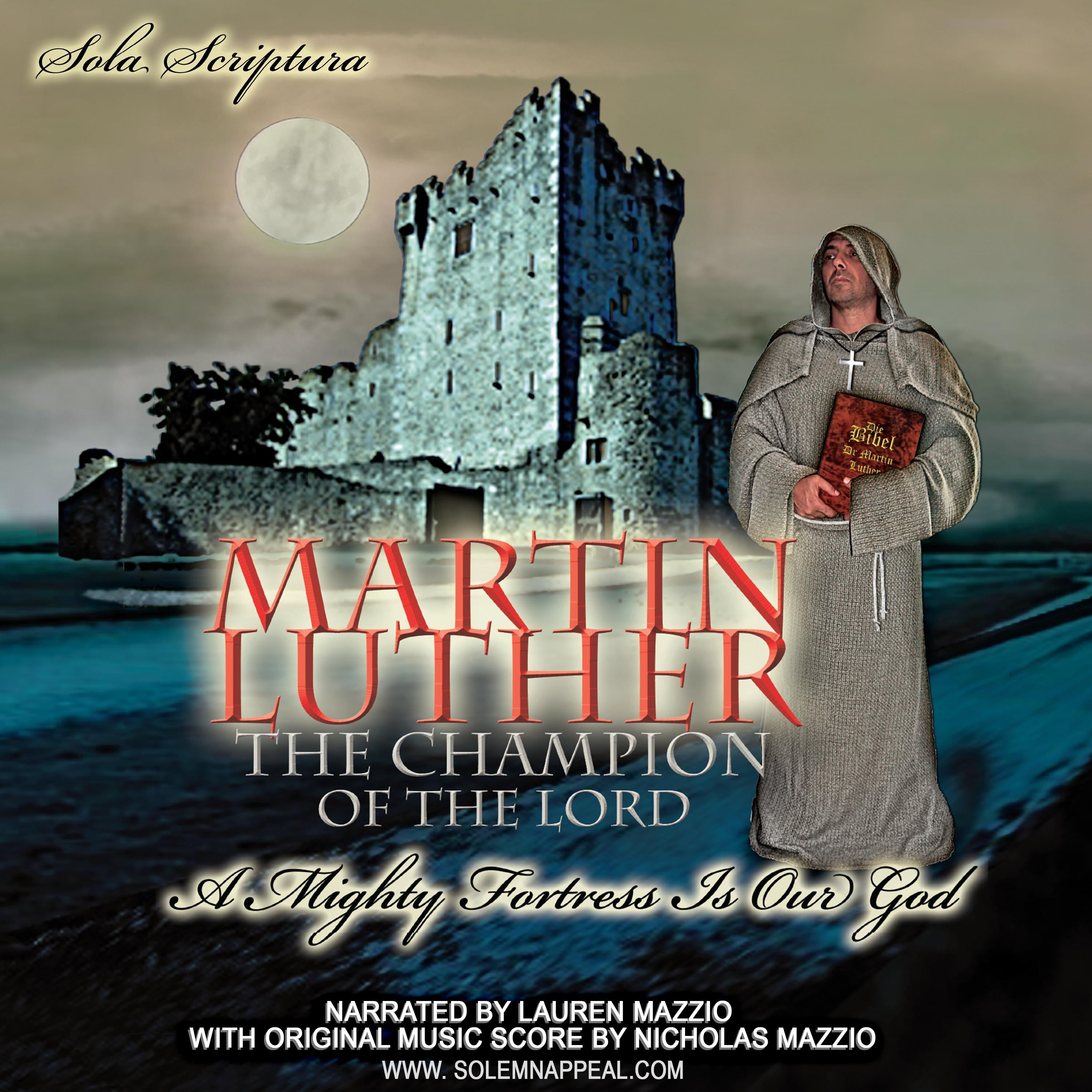 Martin Luther, The Champion of the Lord