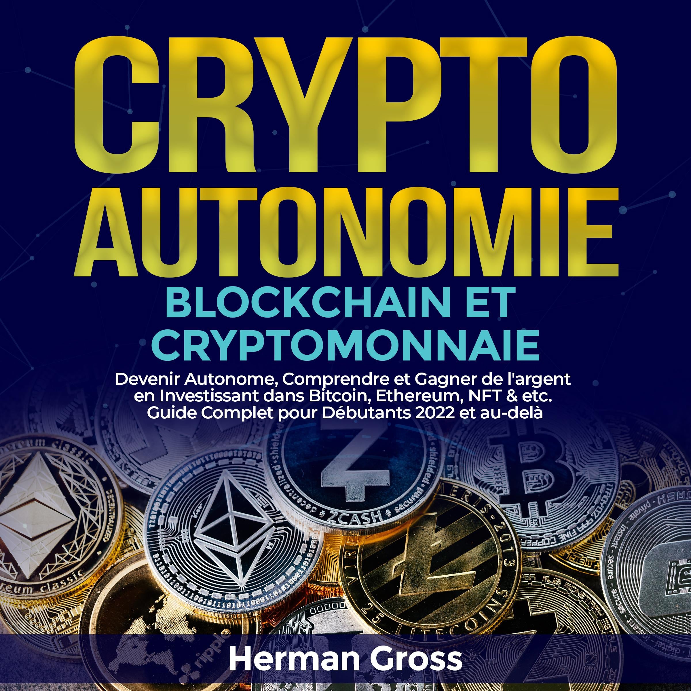 CRYPTO AUTONOMIE - BLOCKCHAIN ET CRYPTOMONNAIE