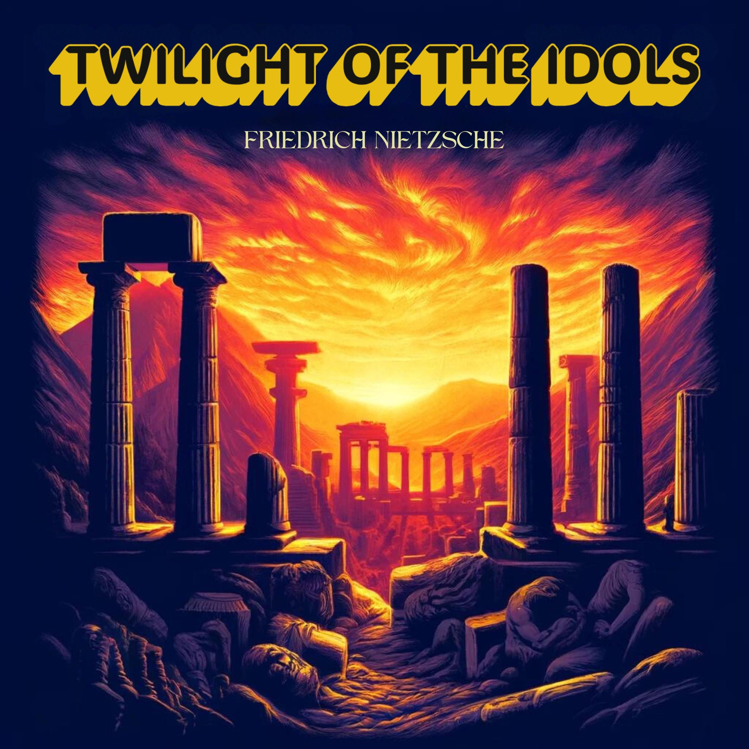 Twilight of the Idols