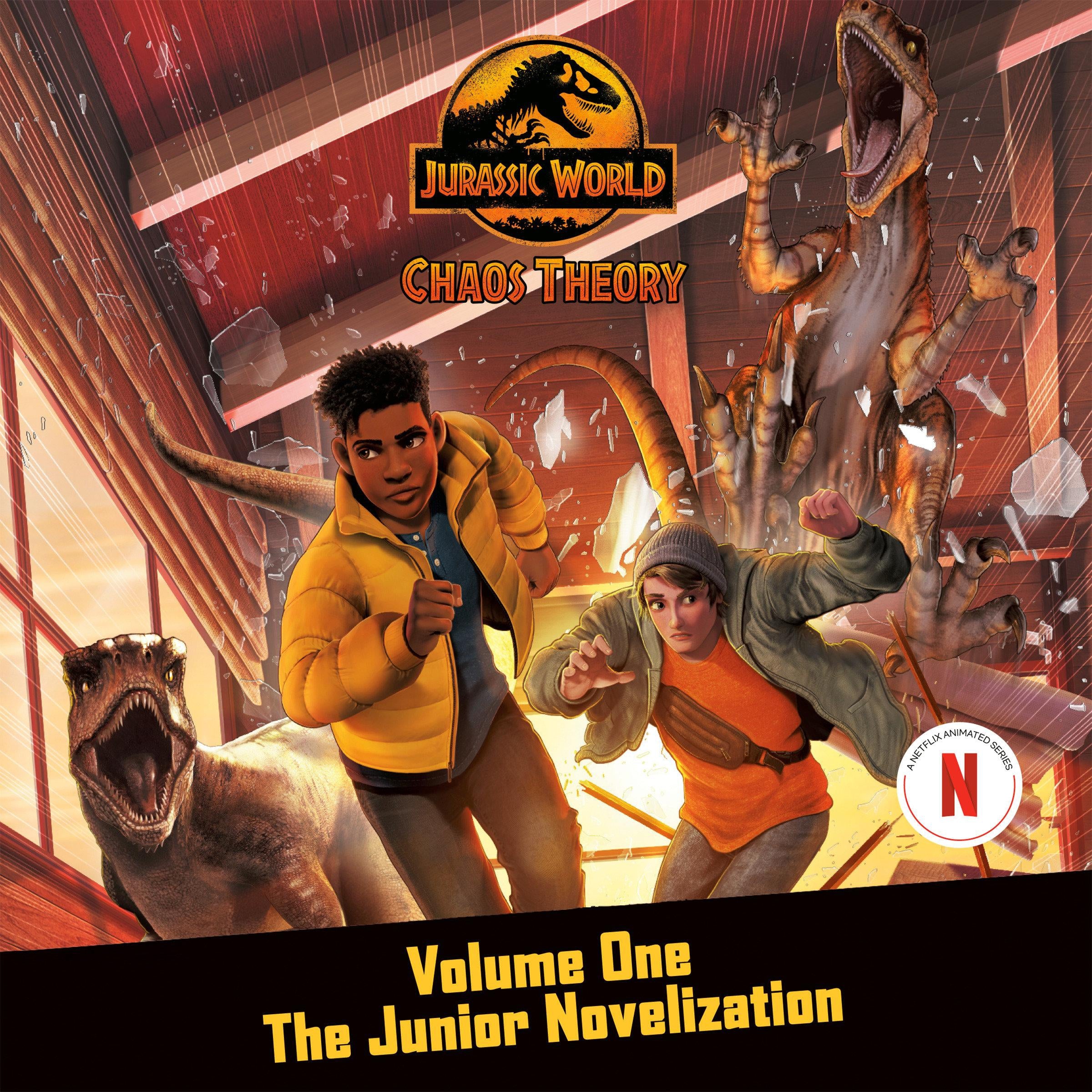 Chaos Theory, Volume One: The Junior Novelization (Jurassic World)