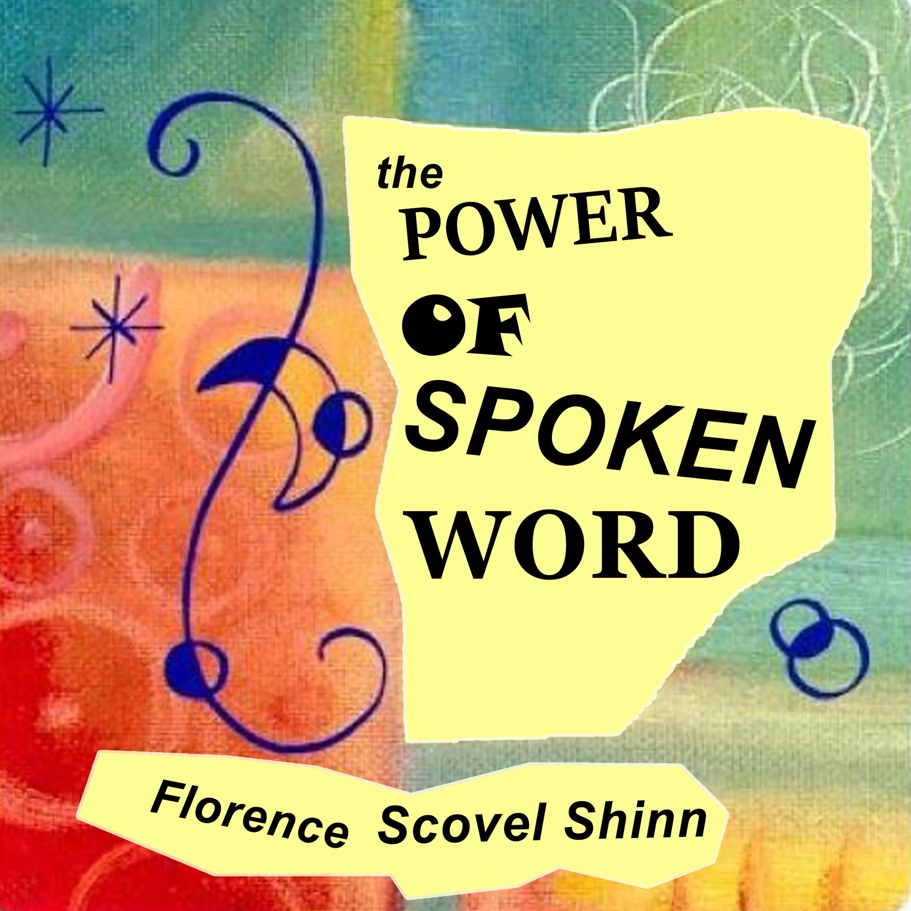 Power Of The Spoken Word
