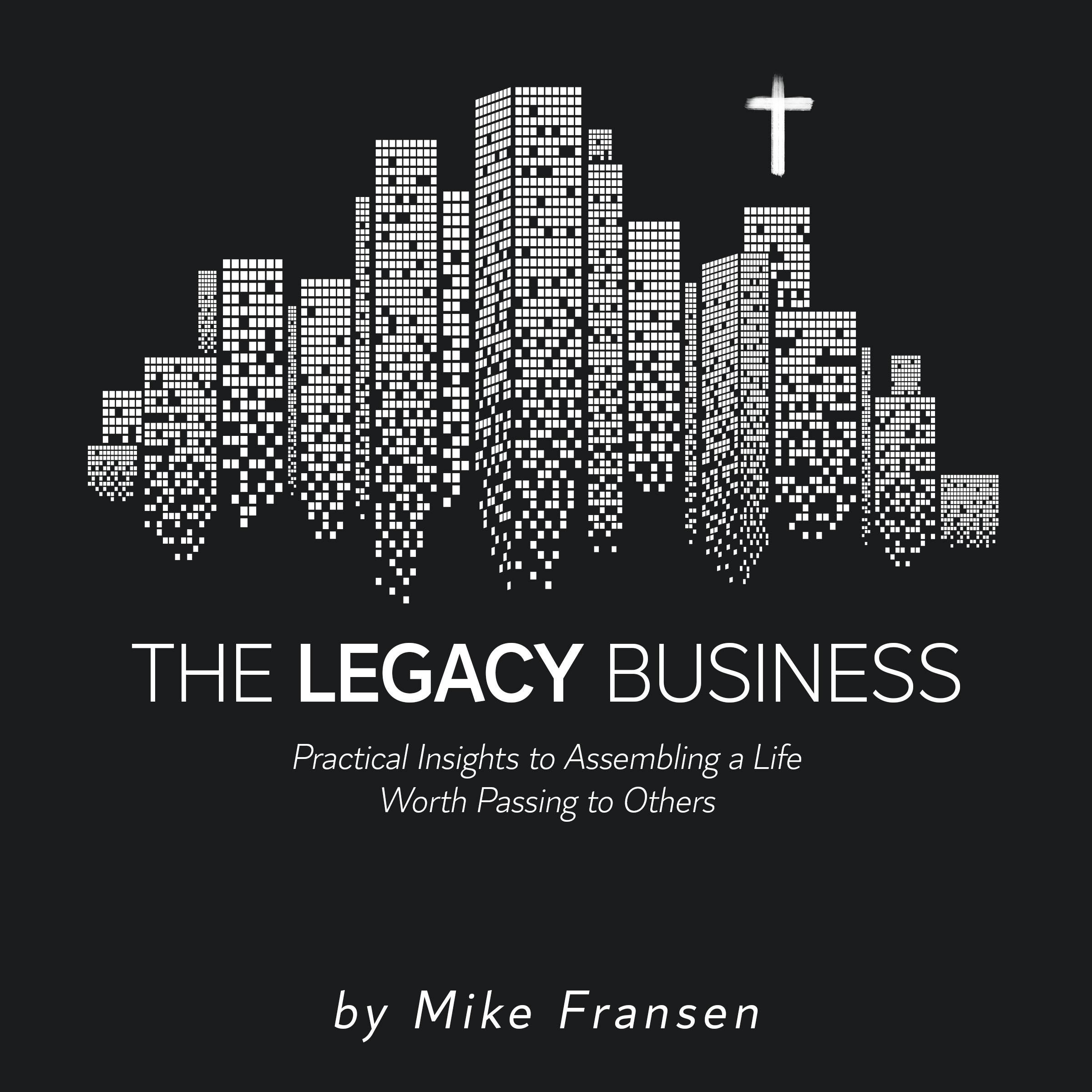 The Legacy Business