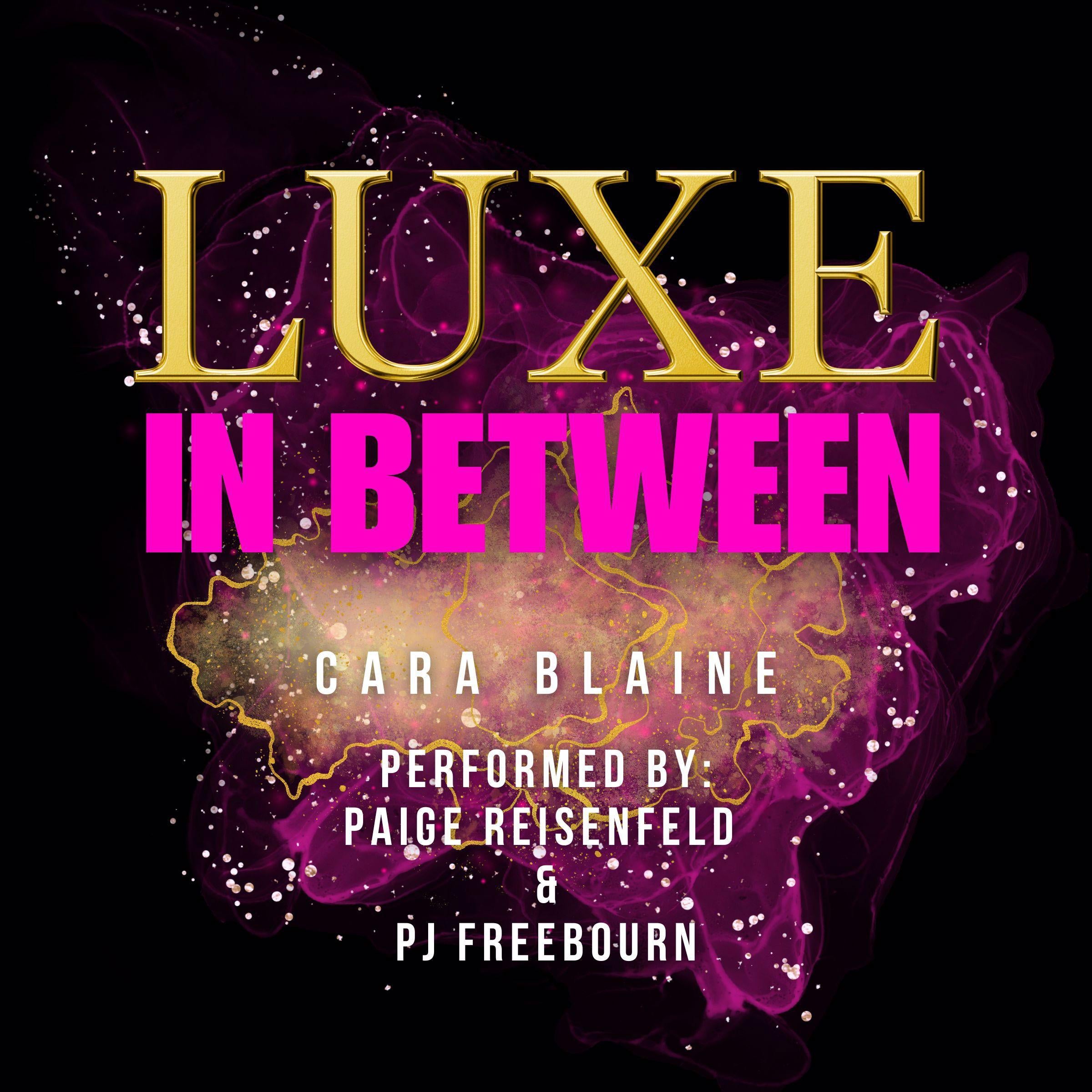 Luxe in Between