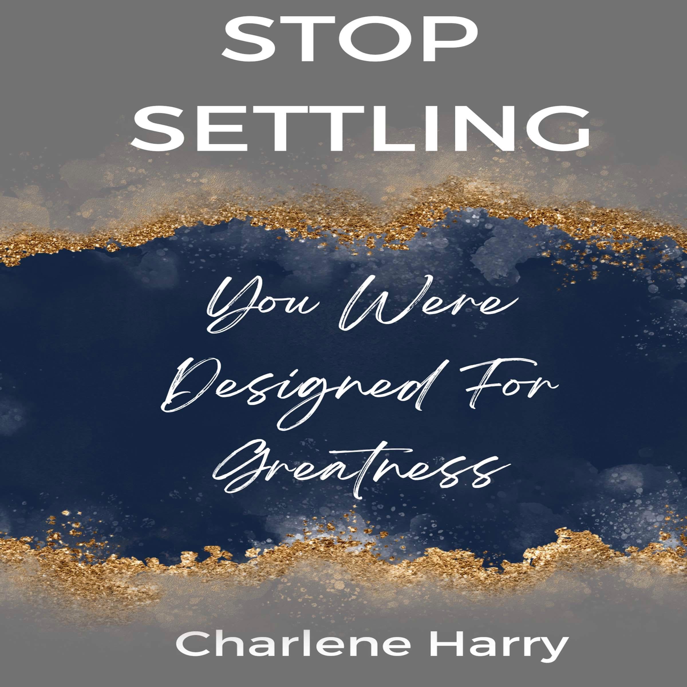 Stop Settling