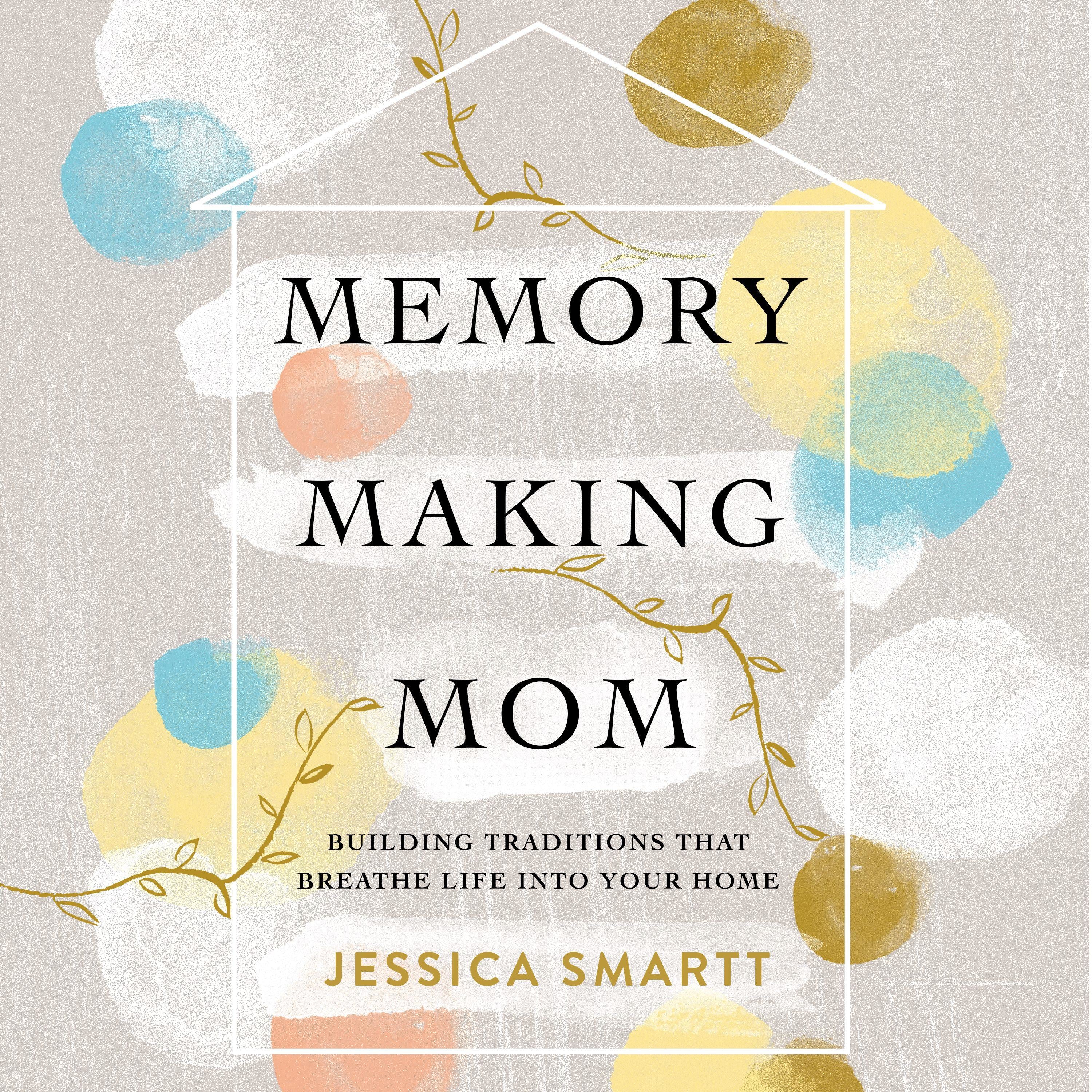 Memory-Making Mom