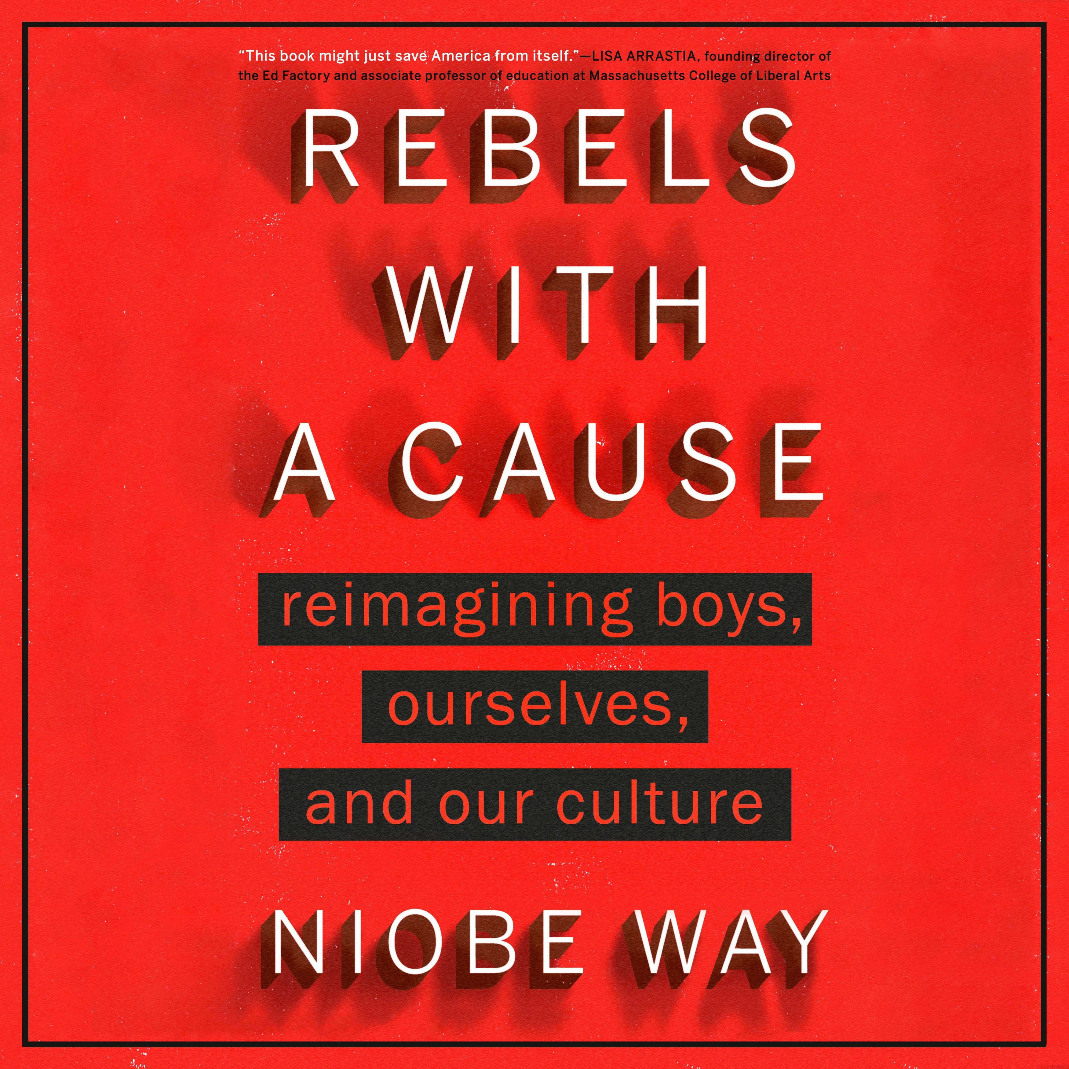 Rebels with a Cause