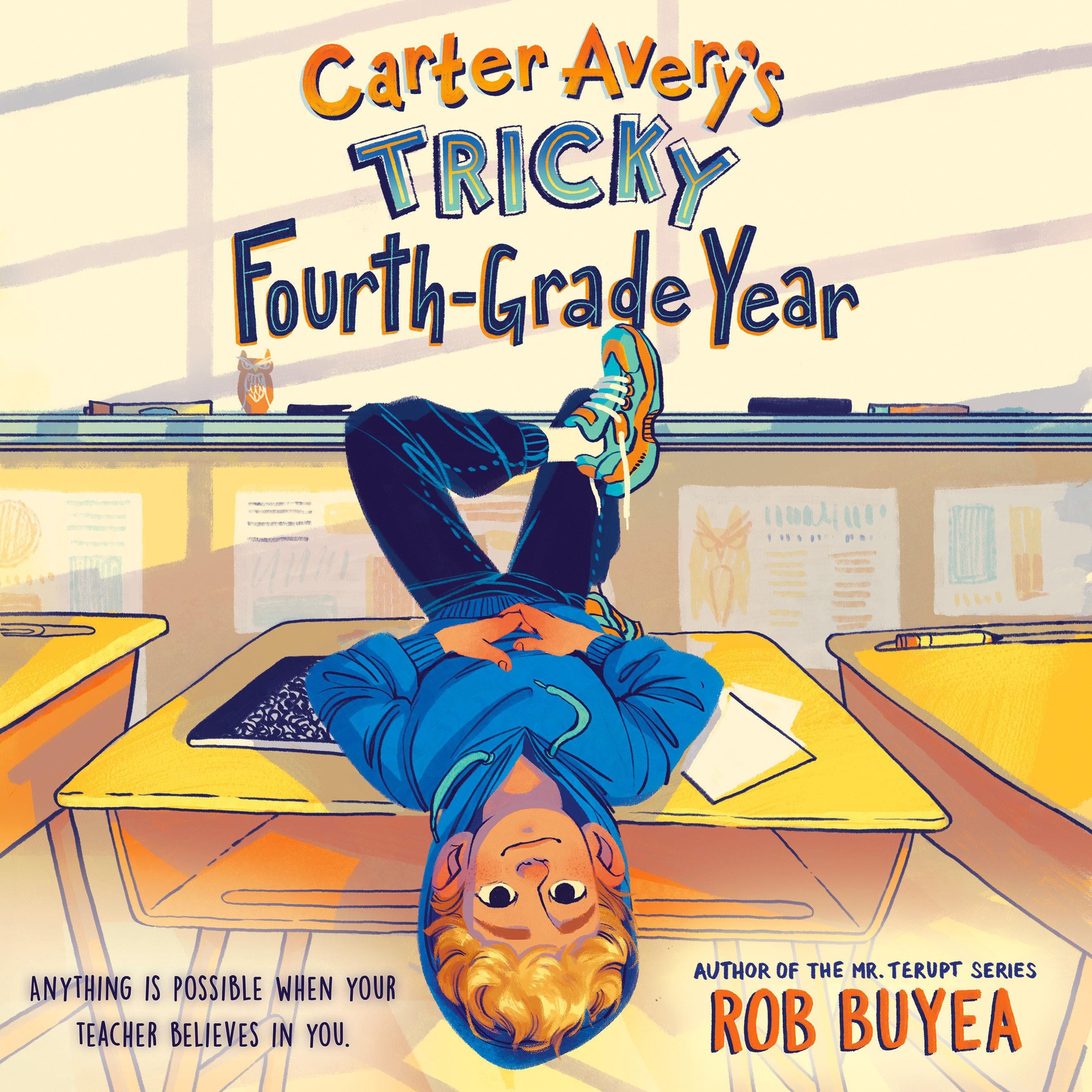 Carter Avery's Tricky Fourth-Grade Year