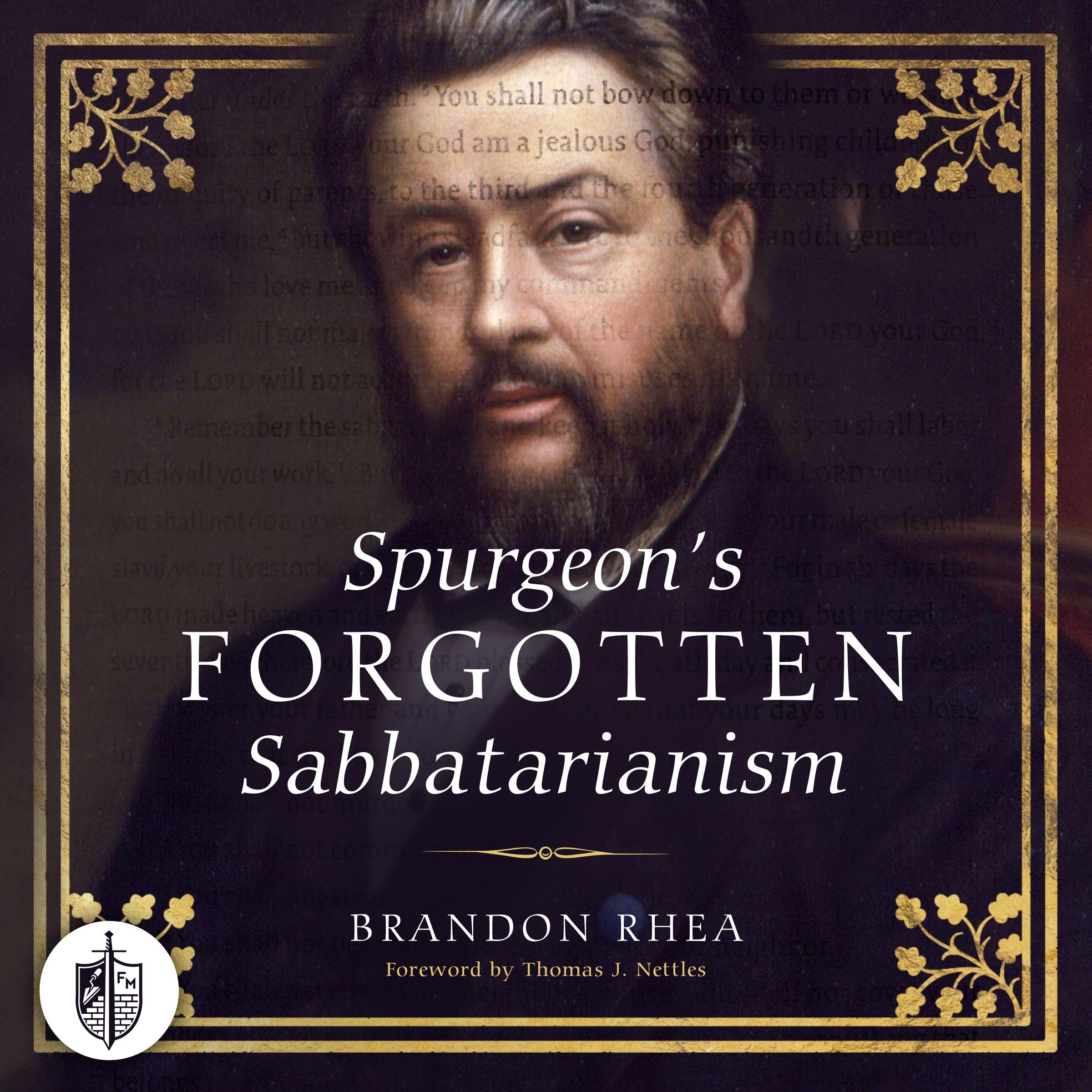 Spurgeon's Forgotten Sabbatarianism