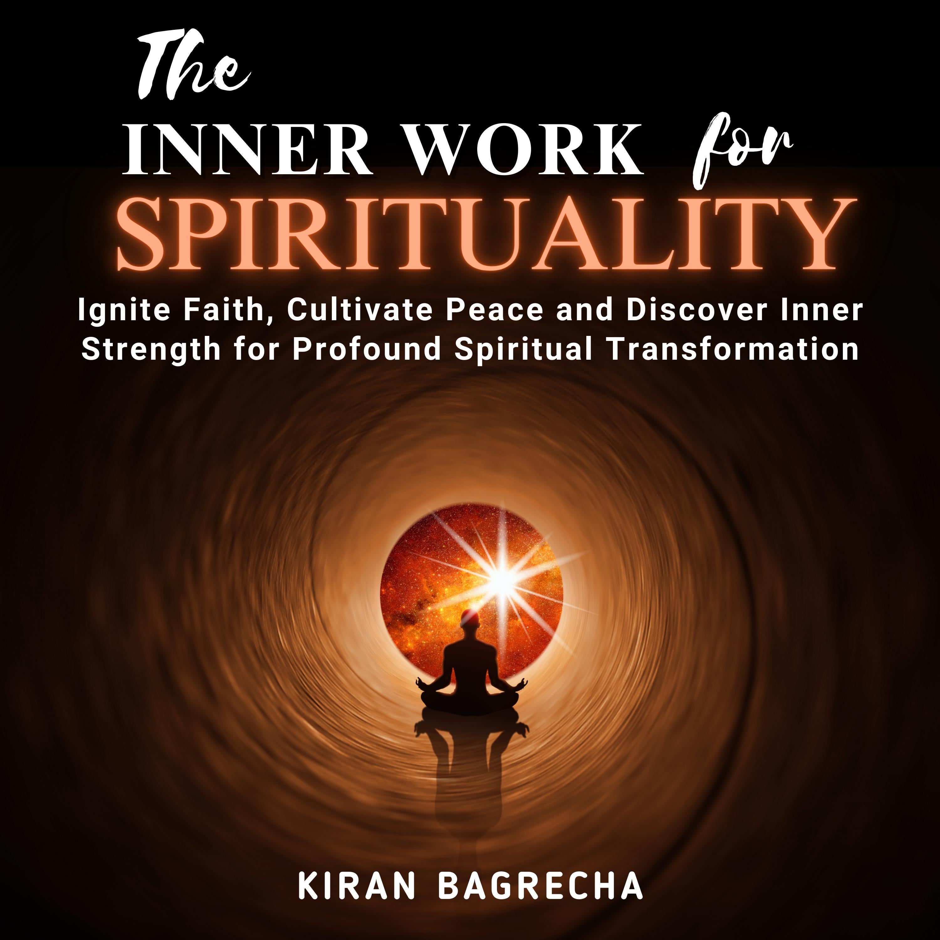 The Inner Work For Spirituality