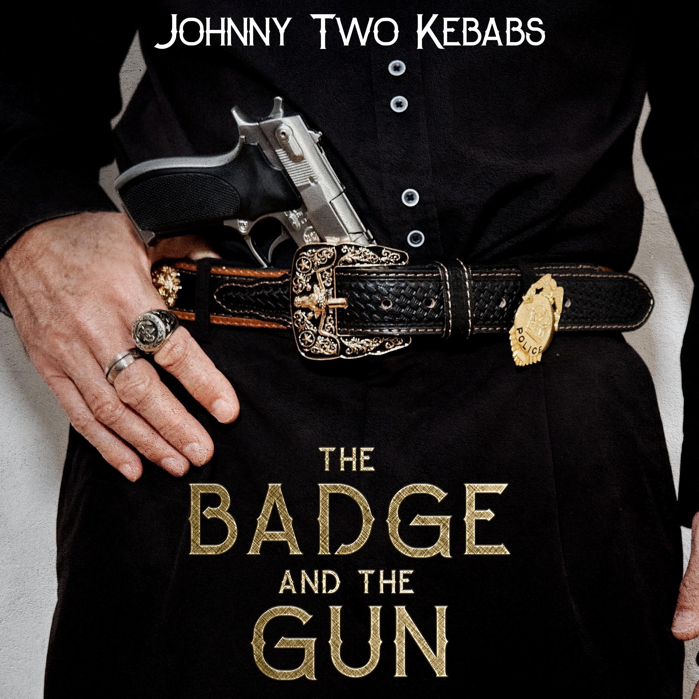 The Badge And The Gun