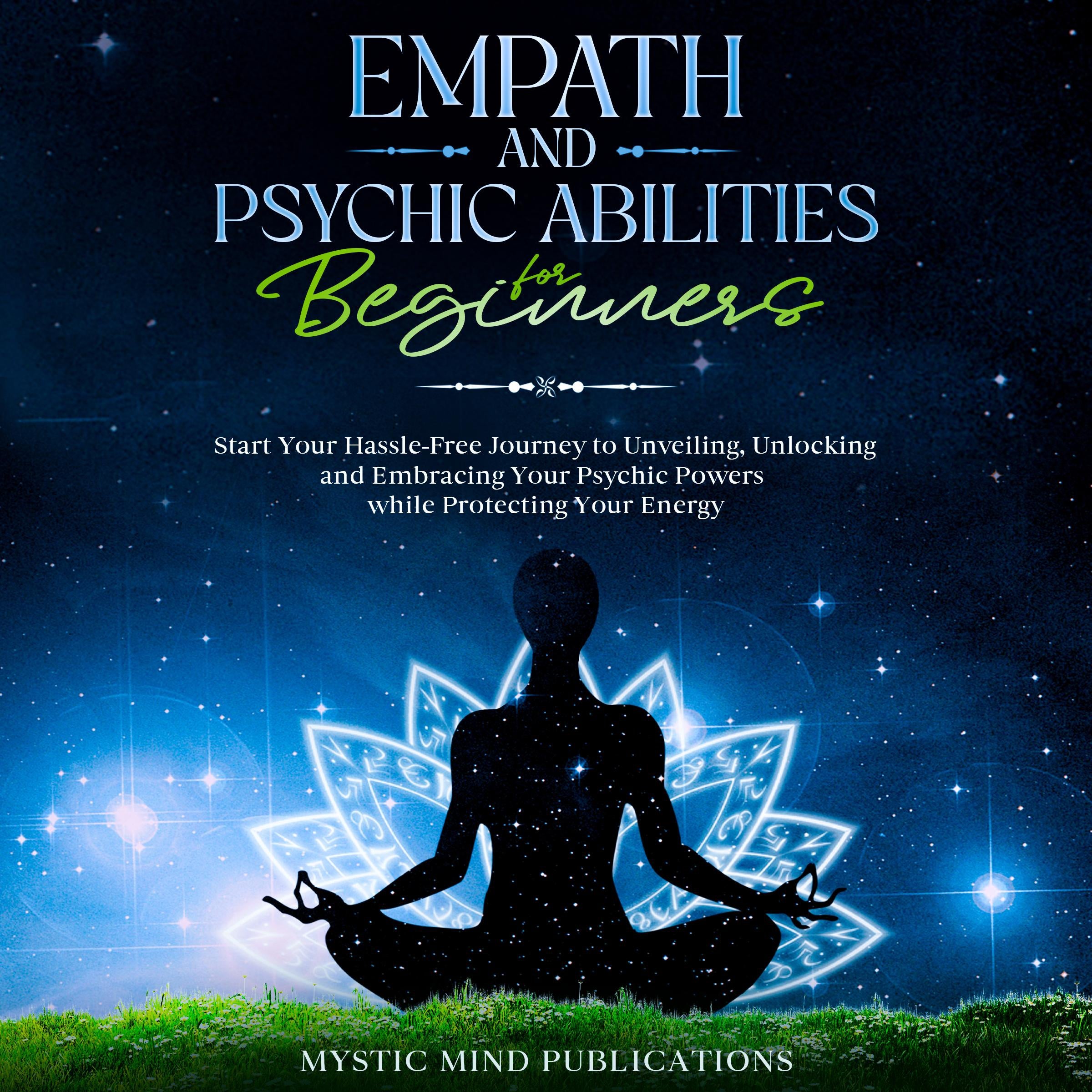Empath and Psychic Abilities for Beginners