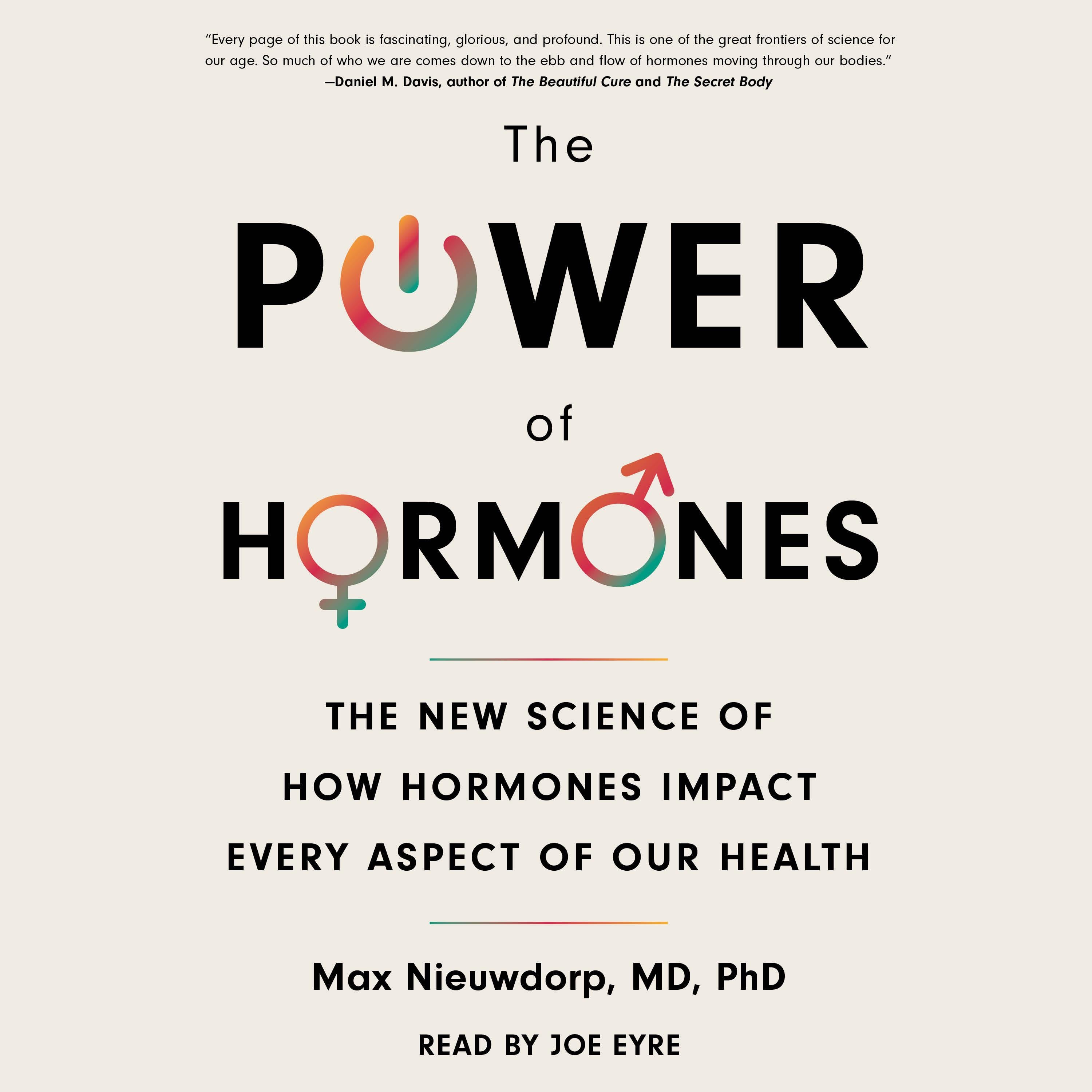 The Power of Hormones