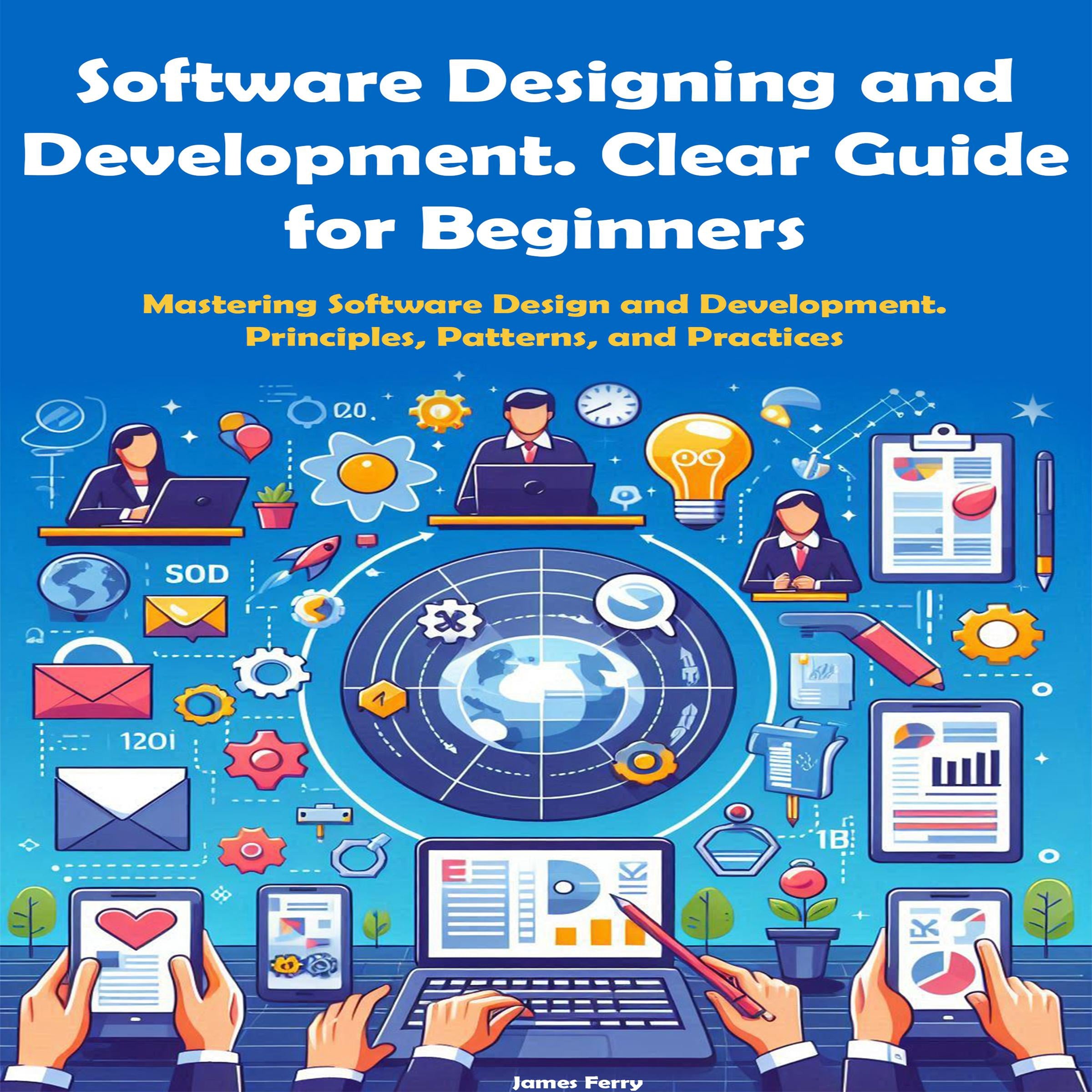 Software Designing and Development. Clear Guide for Beginners