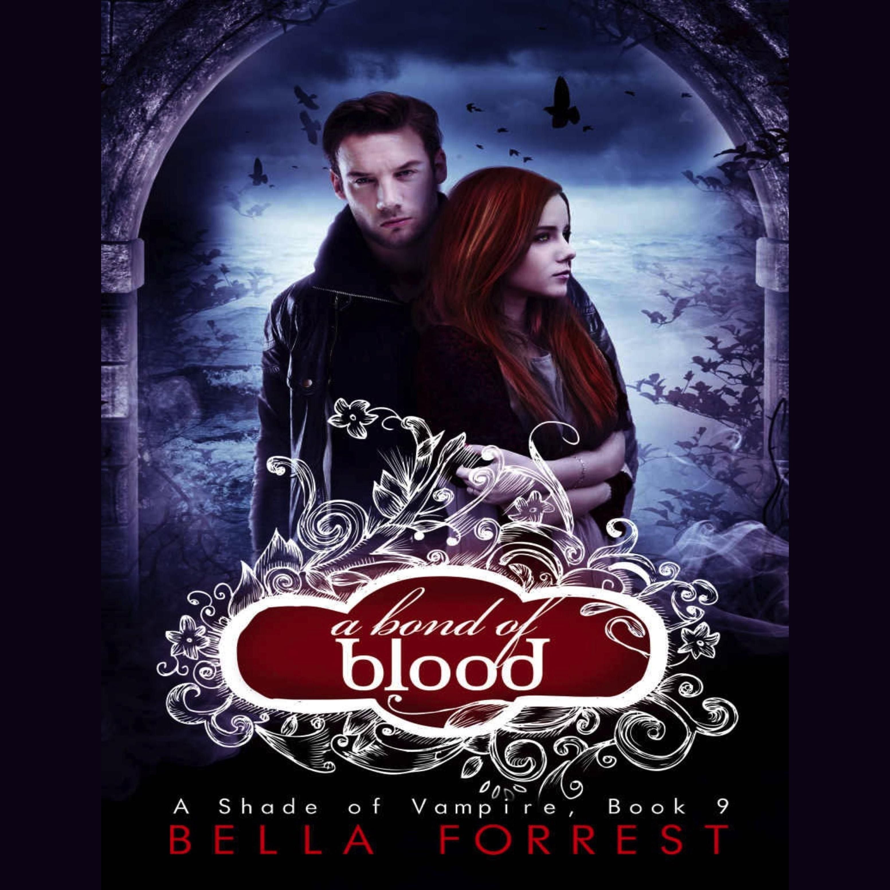 A Shade of Vampire 9: A Bond of Blood