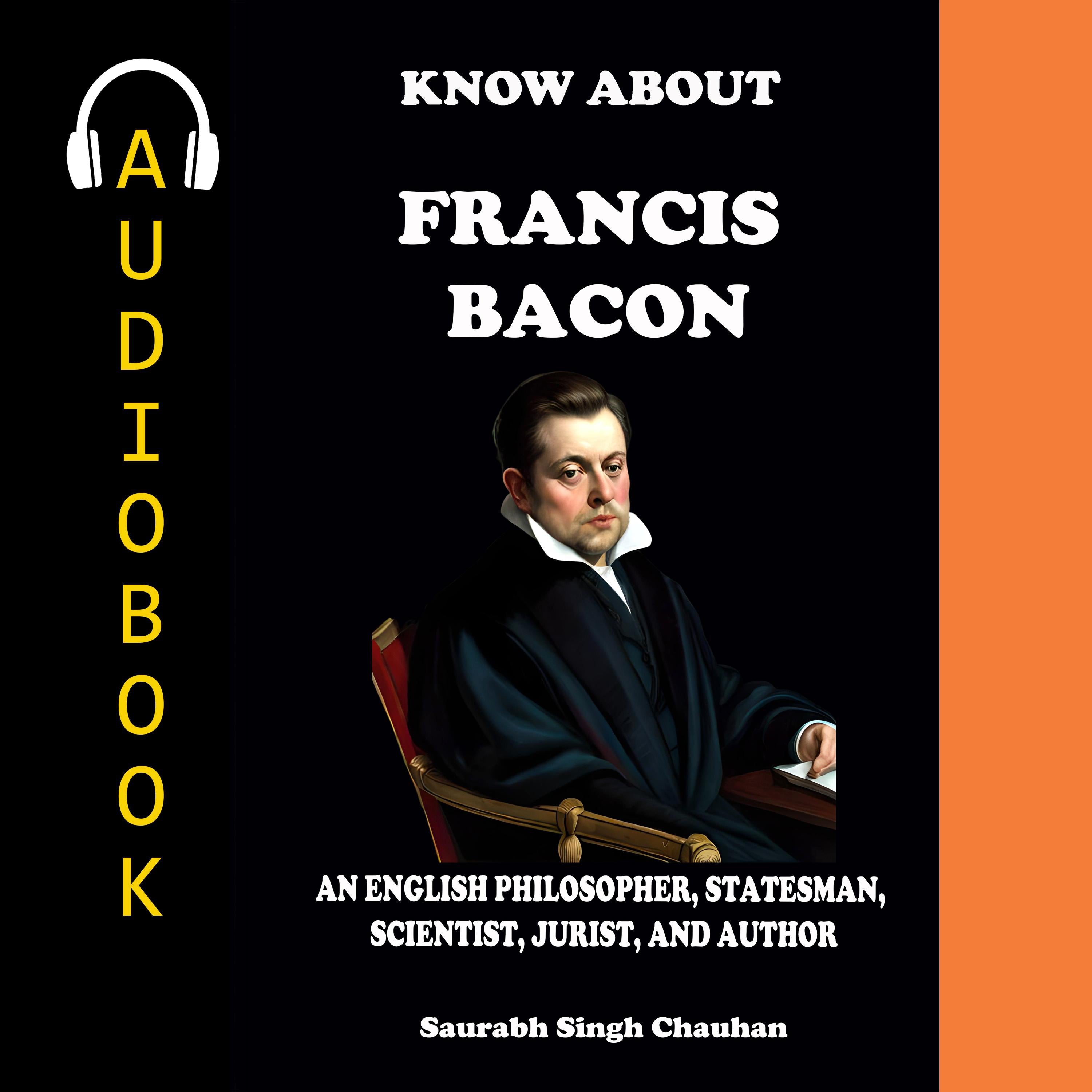 KNOW ABOUT "FRANCIS BACON"