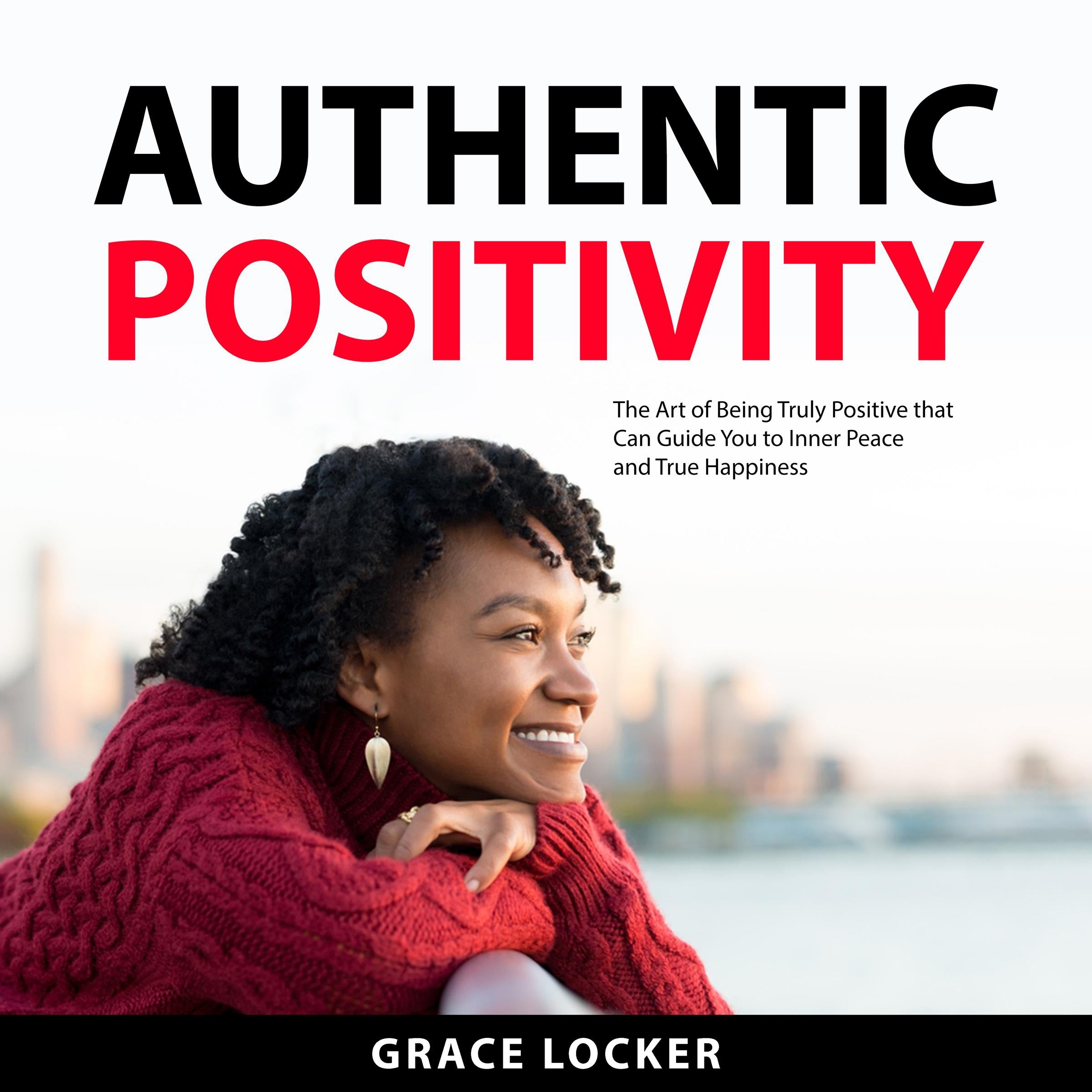 Authentic Positivity
