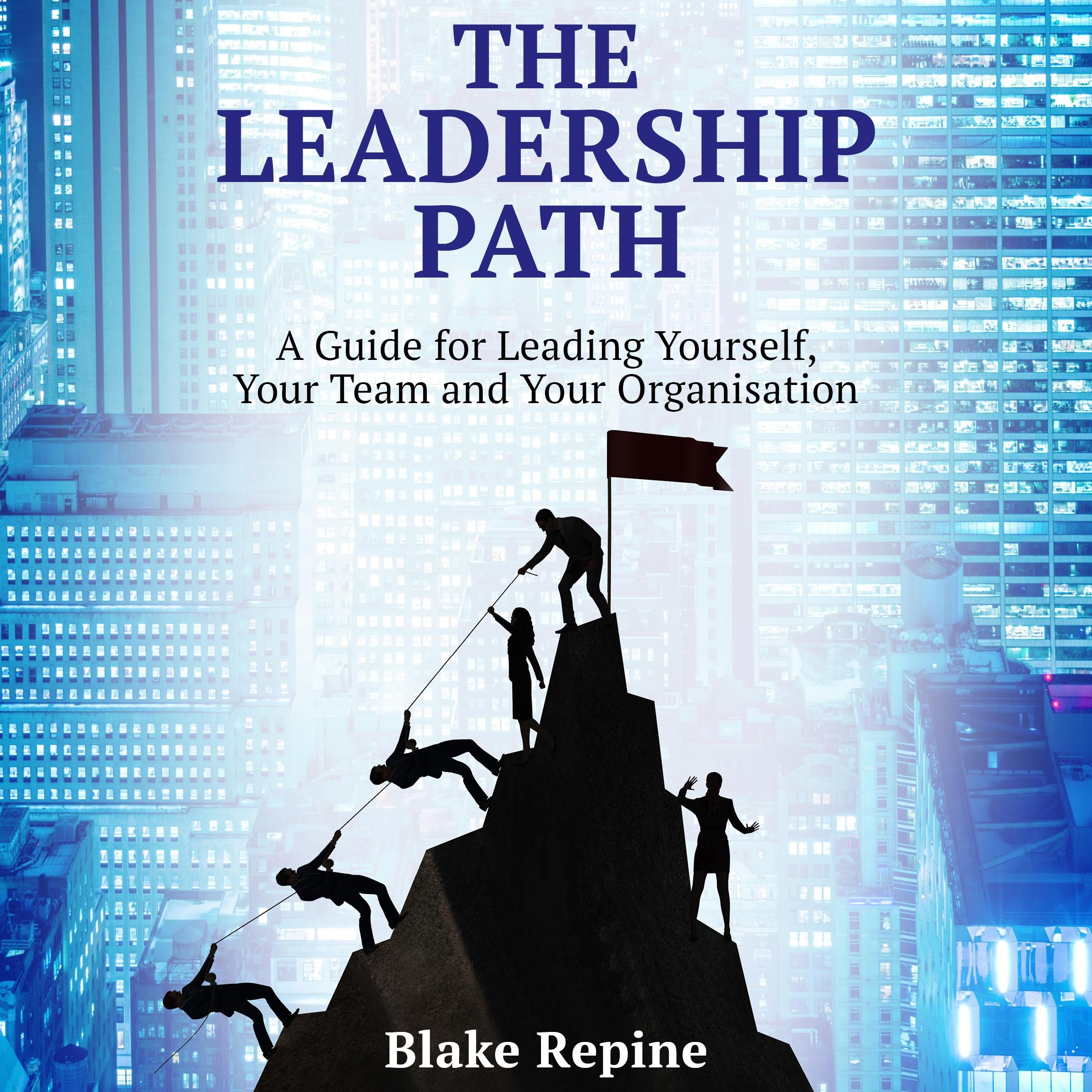 The Leadership Path