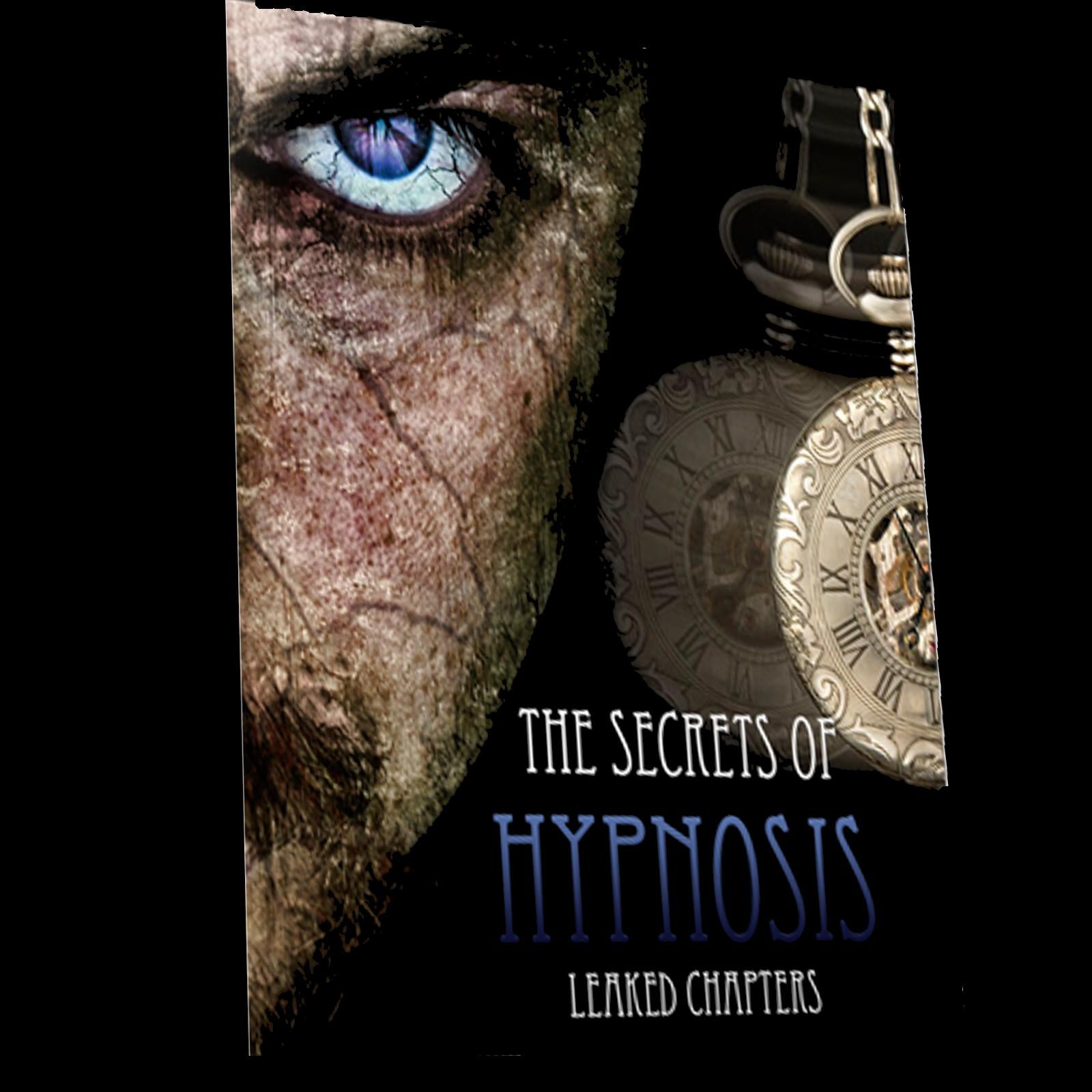 The Secrets Of Hypnosis - You Can Experience Freedom From Stress, Anxiety and Pain and Find the Power to Overcome Destructive Bad Habits!