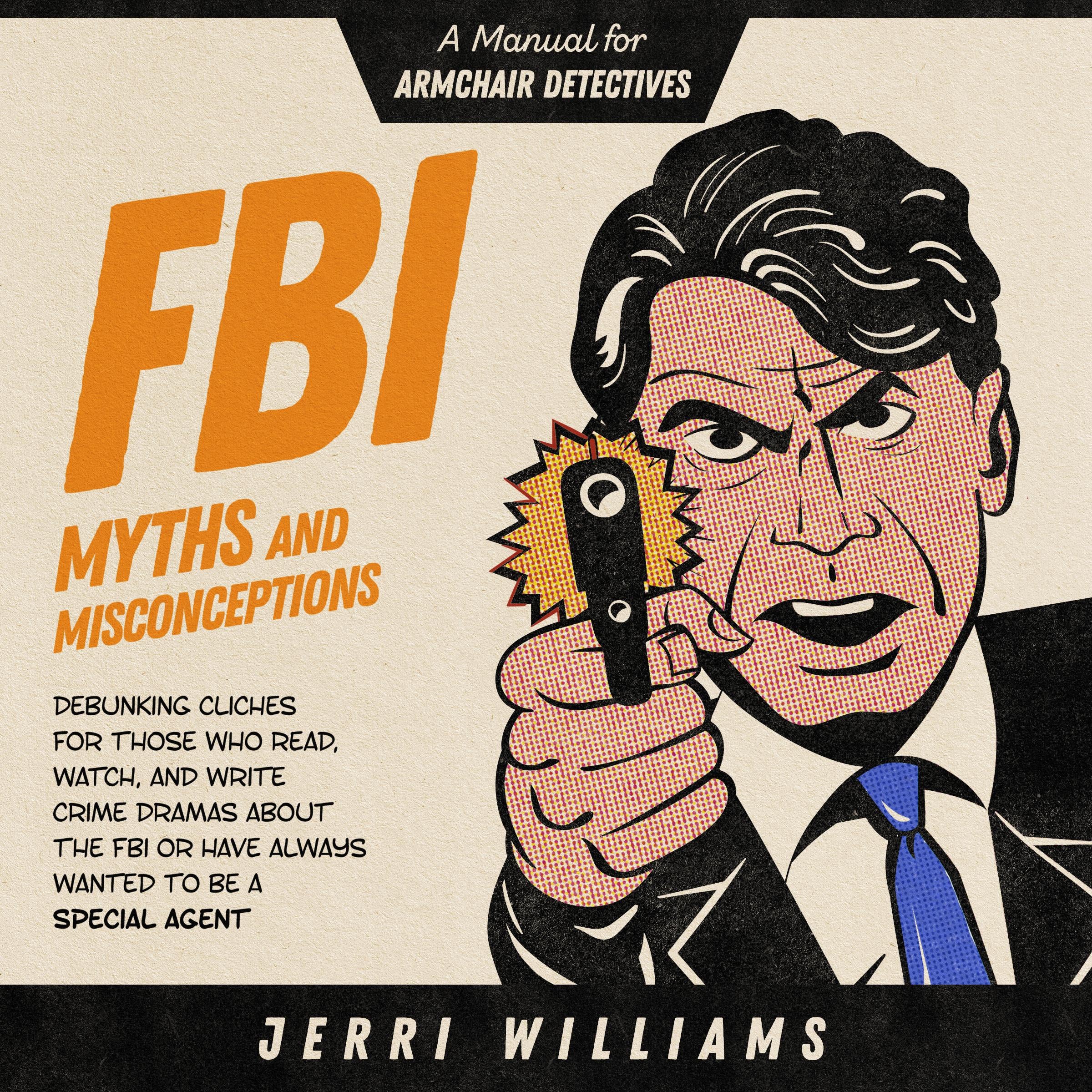 FBI Myths and Misconceptions