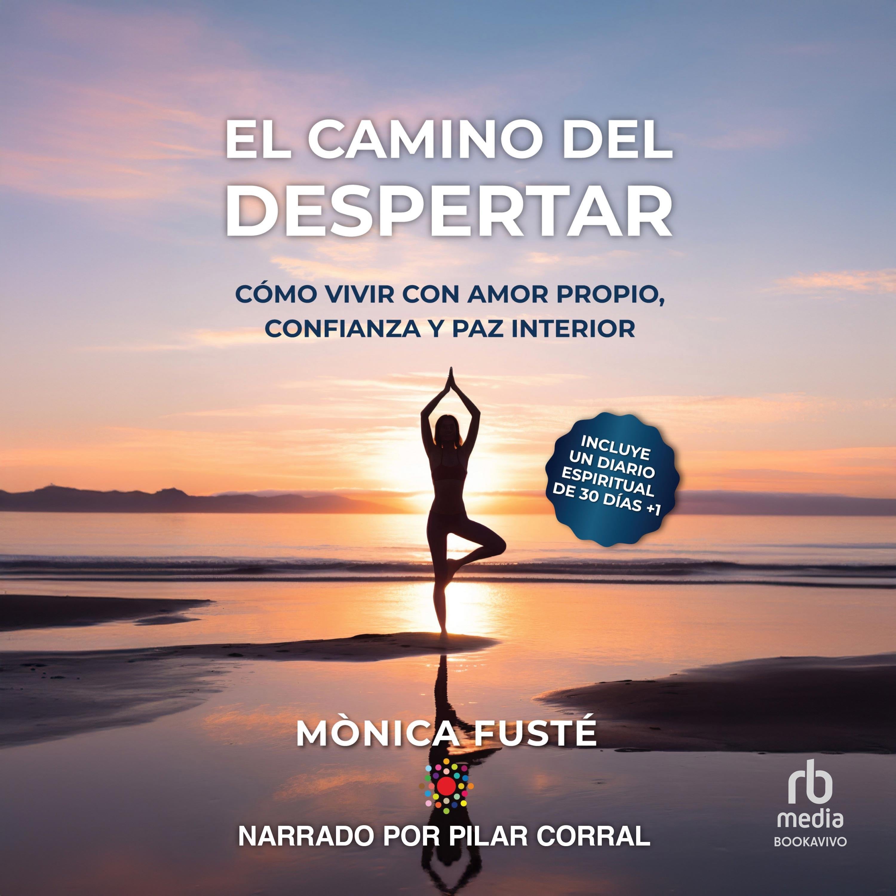 El camino del despertar "The path of awakening"