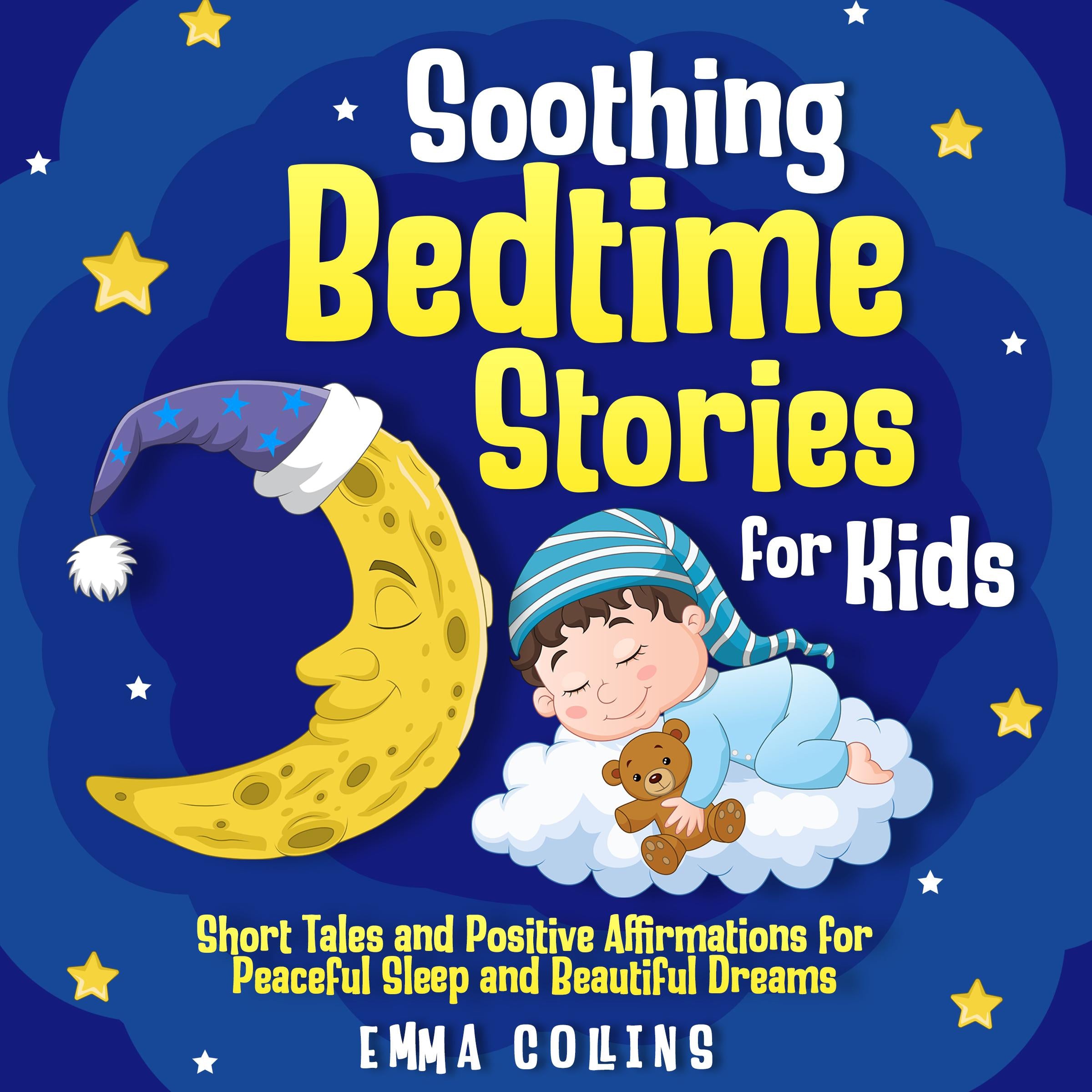Soothing Bedtime Stories for Kids