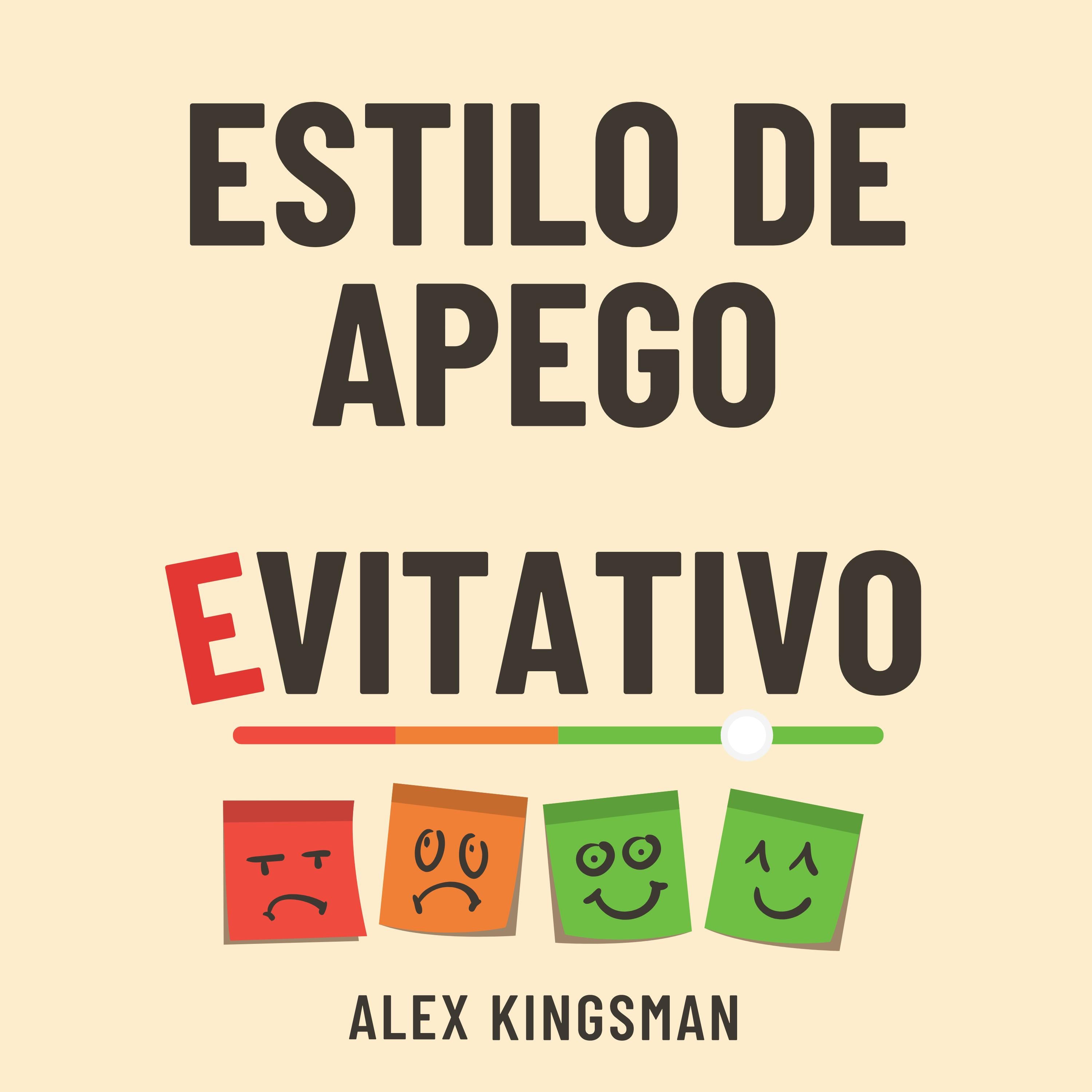 Estilo de Apego Evitativo