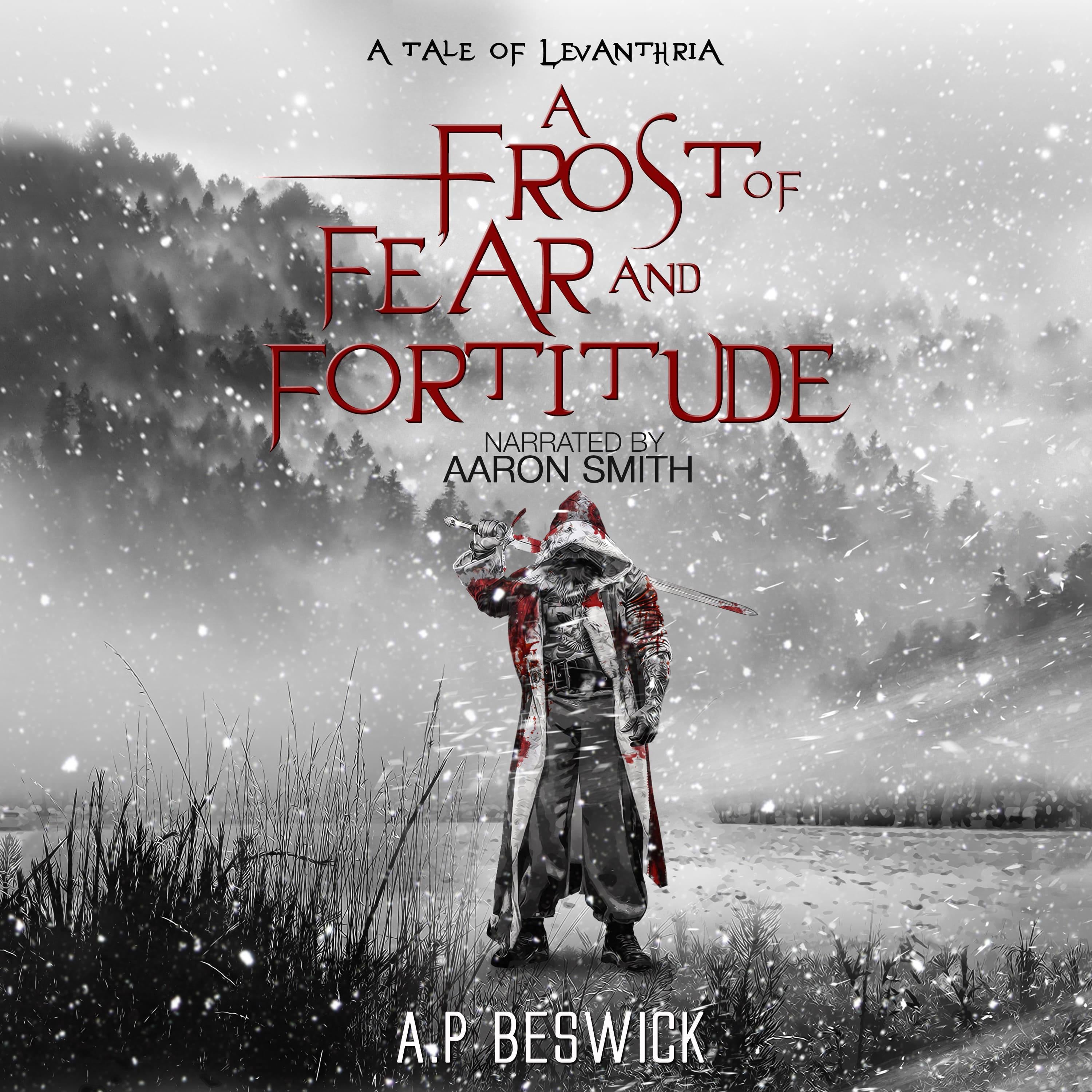 A Frost Of Fear And Fortitude
