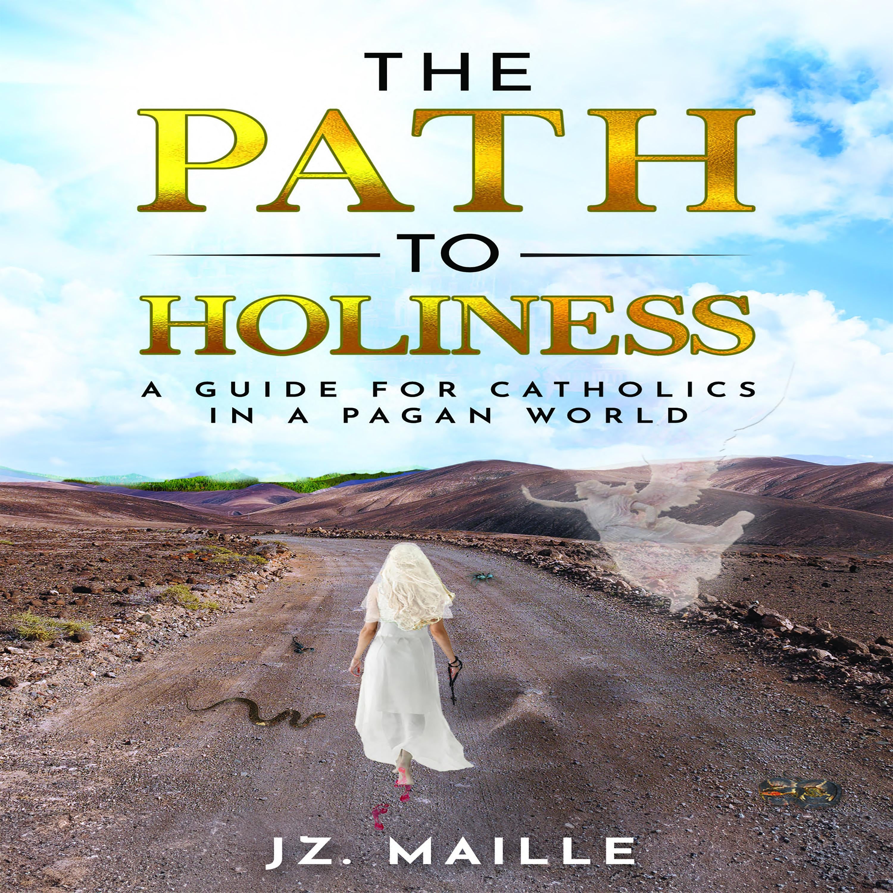 THE PATH TO HOLINESS