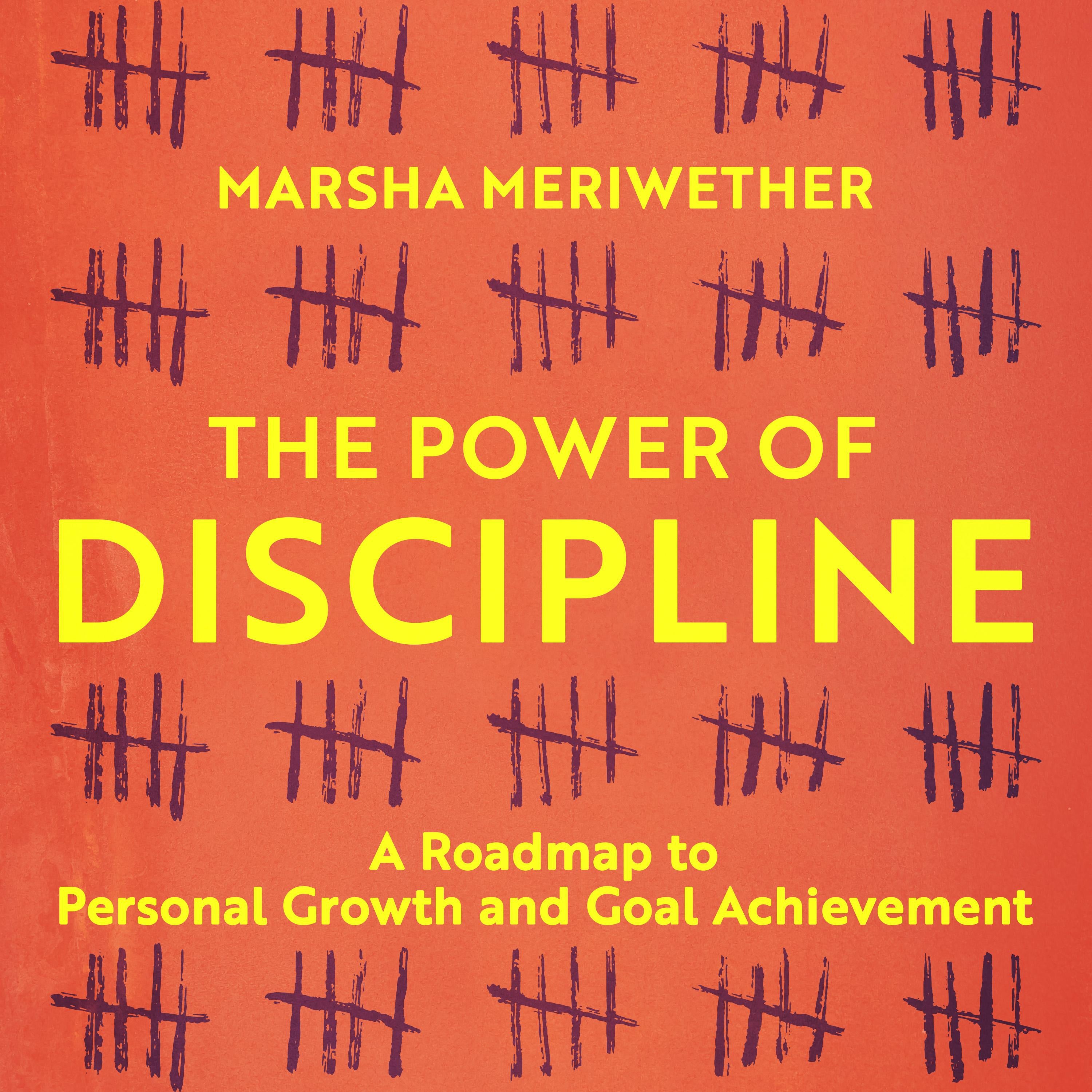 The Power of Discipline