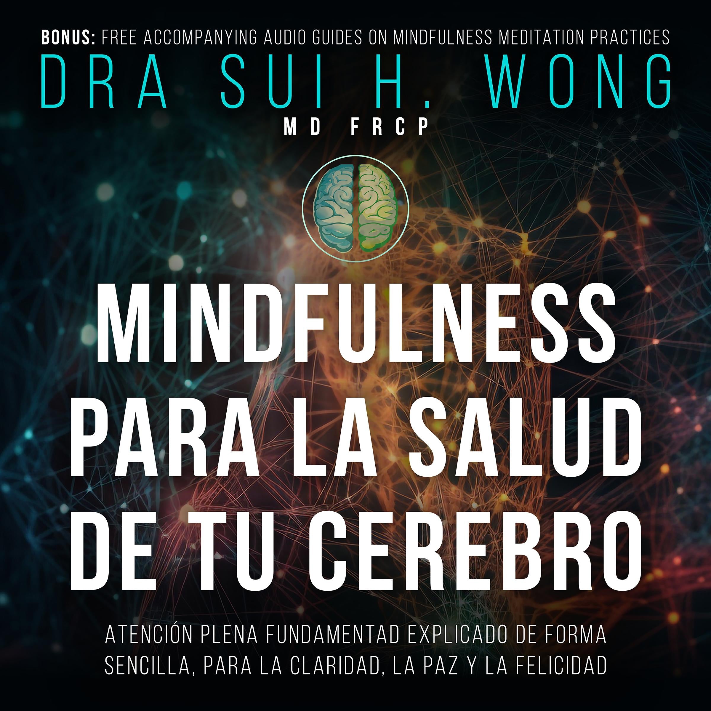 Mindfulness Para la Salud de tu Cerebro