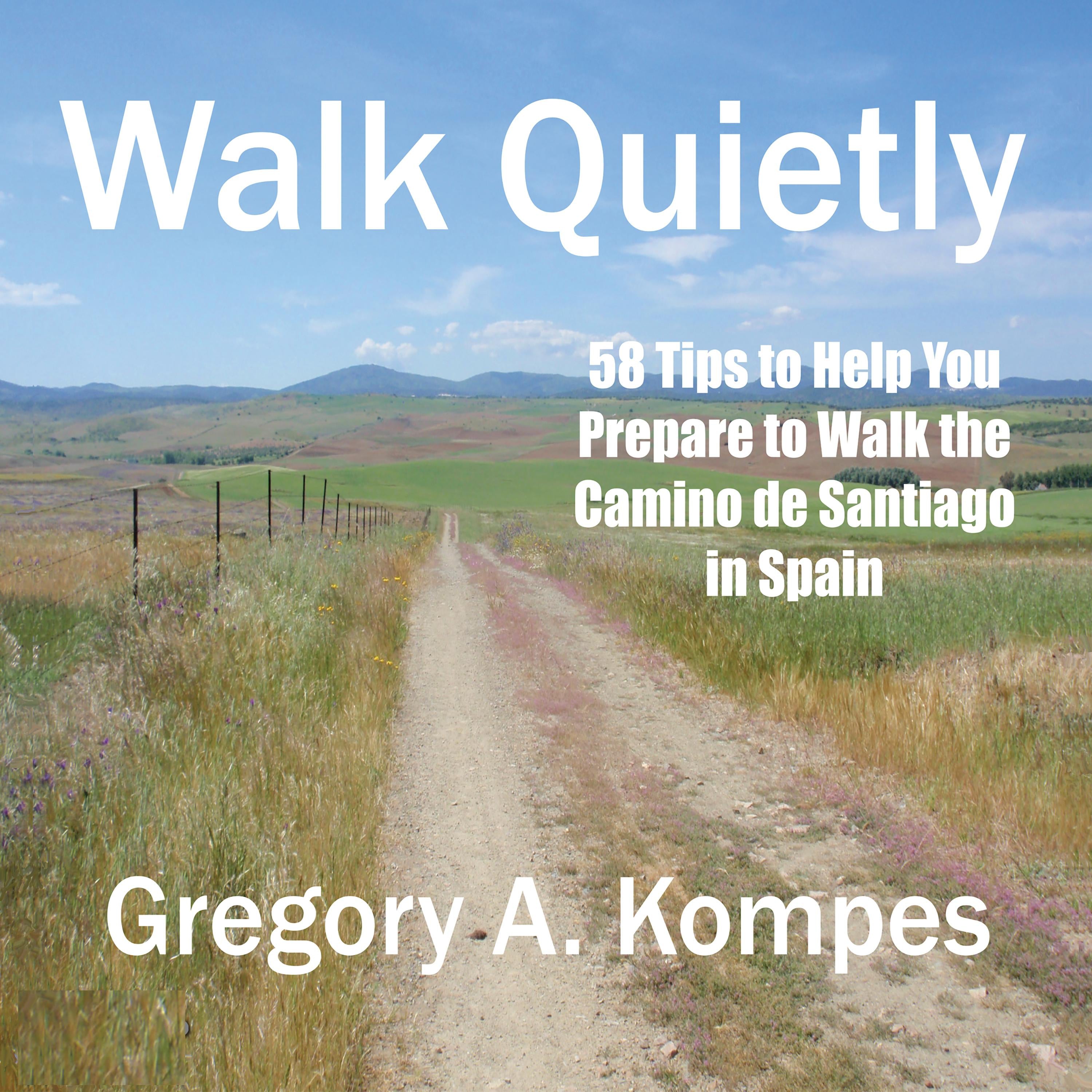 Walk Quietly